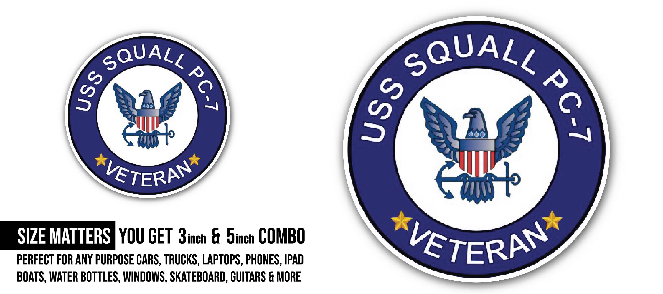 USS Squall PC-7 Veteran Sticker, Waterproof Vinyl Decal Sticker Indoor Or Outdoor 2 (Pieces) 3" and 5"