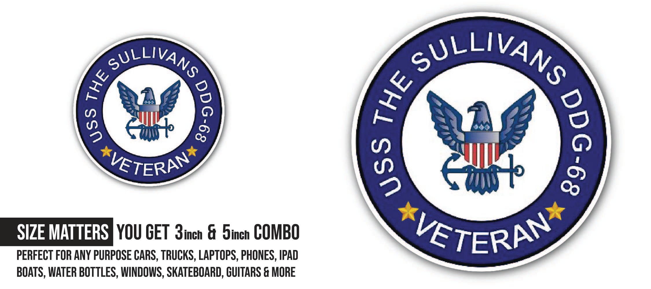 USS The Sullivans DDG-68 Veteran Sticker, Waterproof Vinyl Decal Sticker Indoor Or Outdoor 2 (Pieces) 3" and 5"