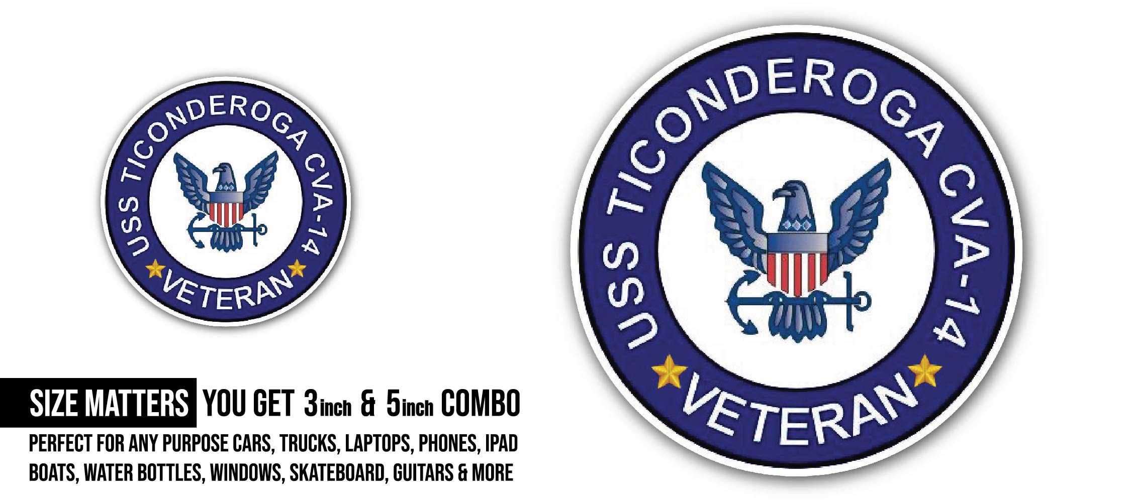USS Ticonderoga CVA-14 Veteran Sticker, Waterproof Vinyl Decal Sticker Indoor Or Outdoor 2 (Pieces) 3" and 5"