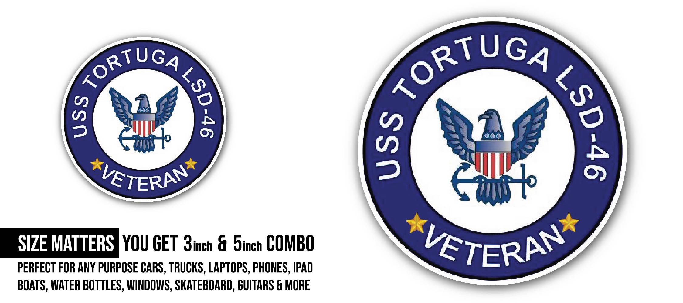 USS Tortuga LSD-46 Veteran Sticker, Waterproof Vinyl Decal Sticker Indoor Or Outdoor 2 (Pieces) 3" and 5"