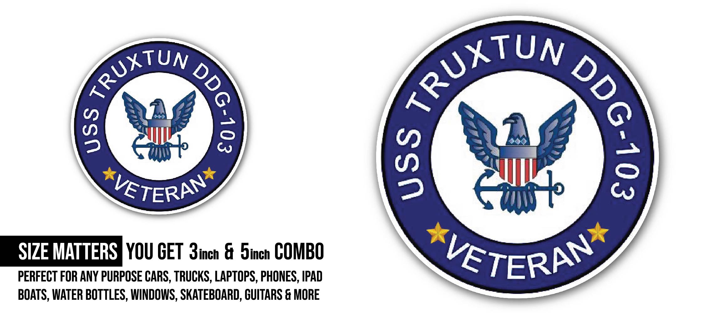 USS Truxtun DDG-103 Veteran Sticker, Waterproof Vinyl Decal Sticker Indoor Or Outdoor 2 (Pieces) 3" and 5"