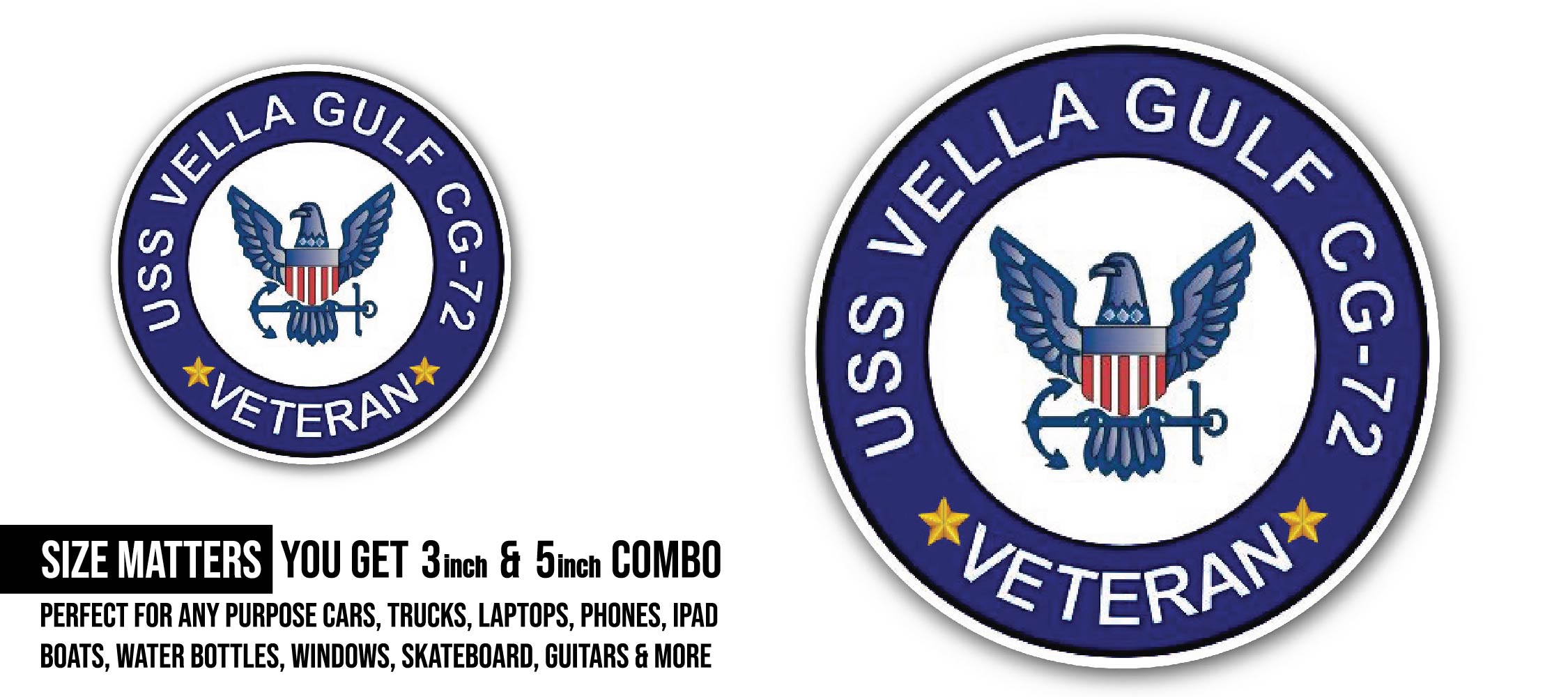 USS Vella Gulf CG-72 Veteran Sticker, Waterproof Vinyl Decal Sticker Indoor Or Outdoor 2 (Pieces) 3" and 5"