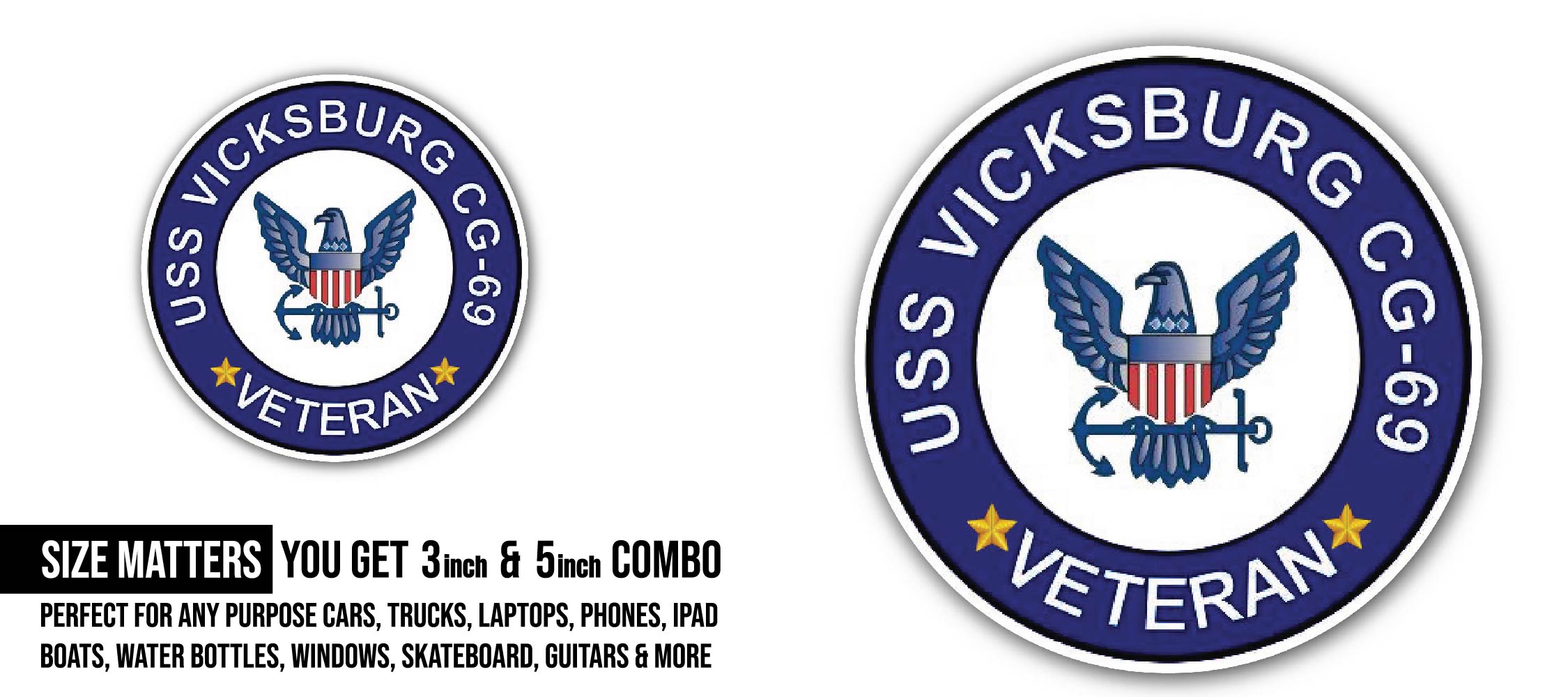 USS Vicksburg CG-69 Veteran Sticker, Waterproof Vinyl Decal Sticker Indoor Or Outdoor 2 (Pieces) 3" and 5"