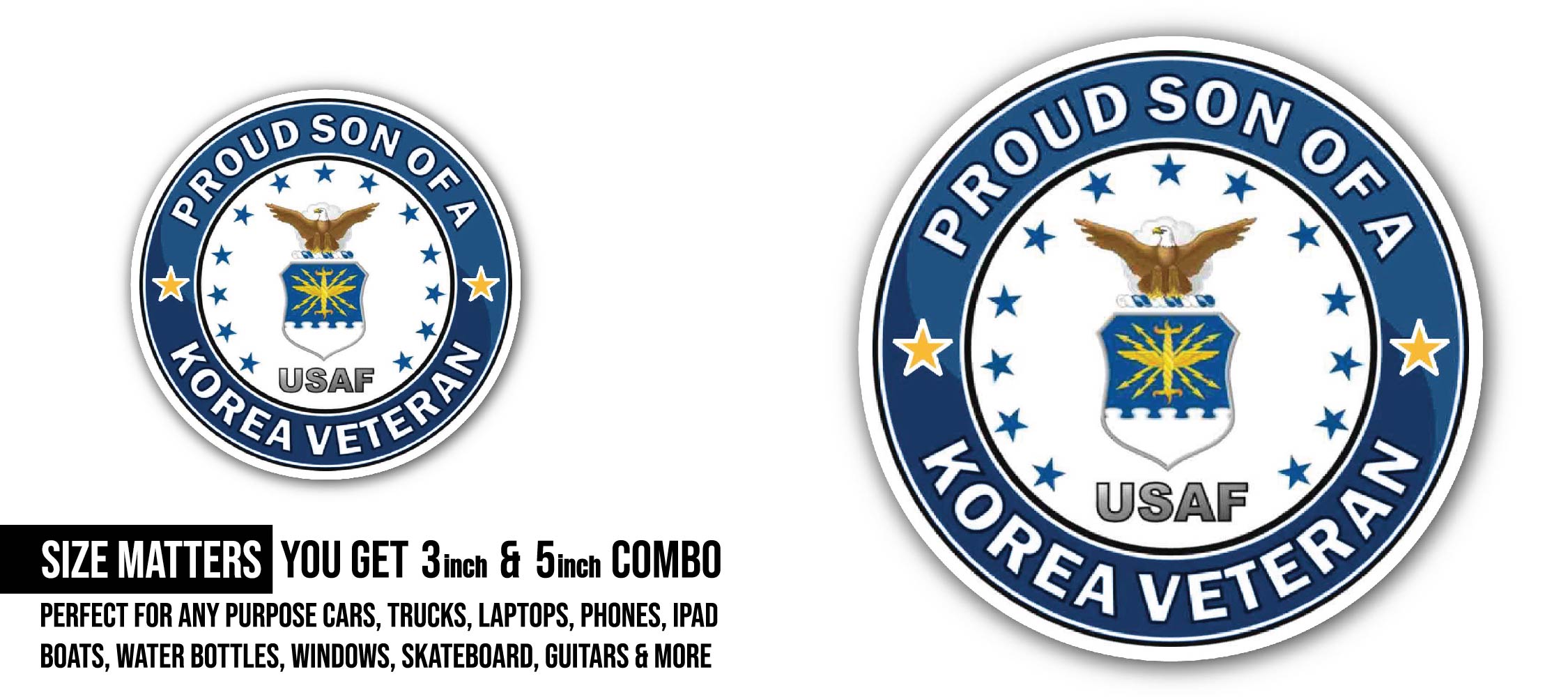 U.S. Air Force Proud Son of a Korea Veteran Sticker, Waterproof Vinyl Decal Sticker Indoor Or Outdoor 2 (Pieces) 3" and 5"