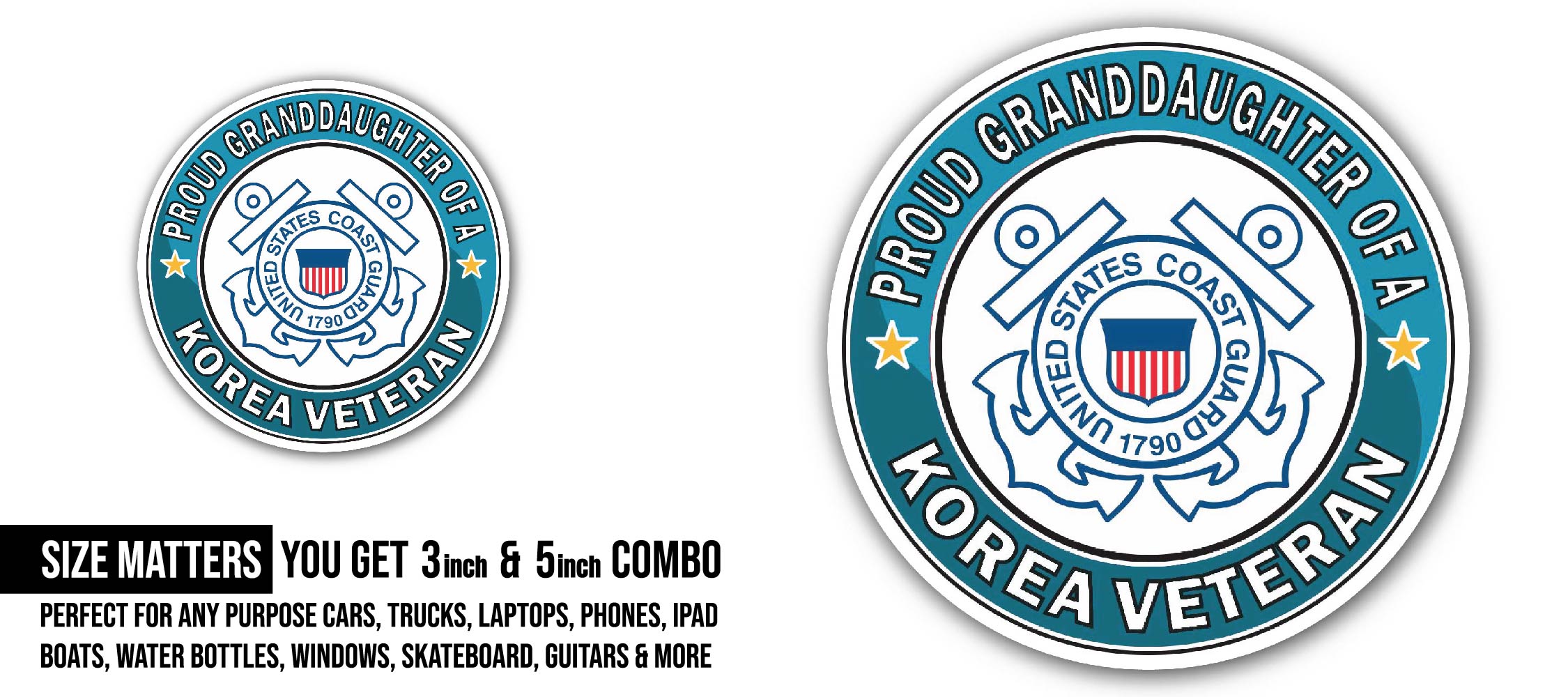 U.S. Coast Guard Proud Granddaughter of a Korea Veteran Sticker, Waterproof Vinyl Decal Sticker Indoor Or Outdoor 2 (Pieces) 3" and 5"