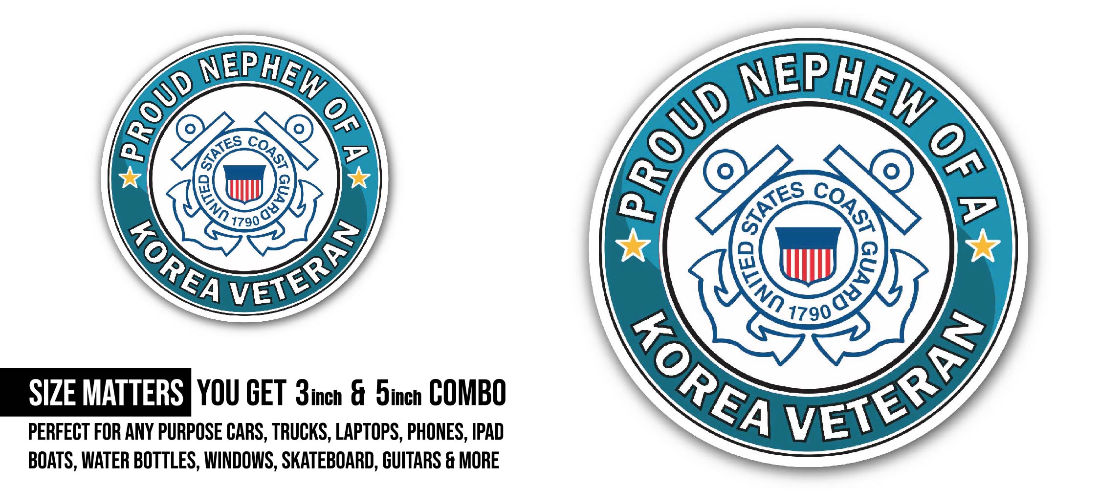 U.S. Coast Guard Proud Nephew of a Korea Veteran Sticker, Waterproof Vinyl Decal Sticker Indoor Or Outdoor 2 (Pieces) 3" and 5"