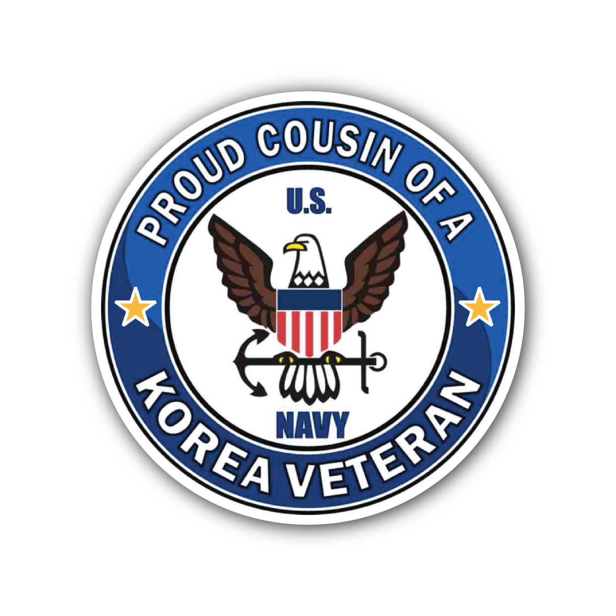 U.S. Navy Proud Cousin of a Korea Veteran Sticker, Waterproof Vinyl Decal Sticker Indoor Or Outdoor 2 (Pieces) 3" and 5"