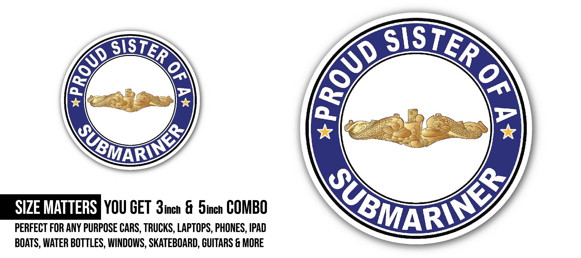 Proud Sister of a Submariner Gold Dolphins Sticker, Waterproof Vinyl Decal Sticker Indoor Or Outdoor 2 (Pieces) 3" and 5"