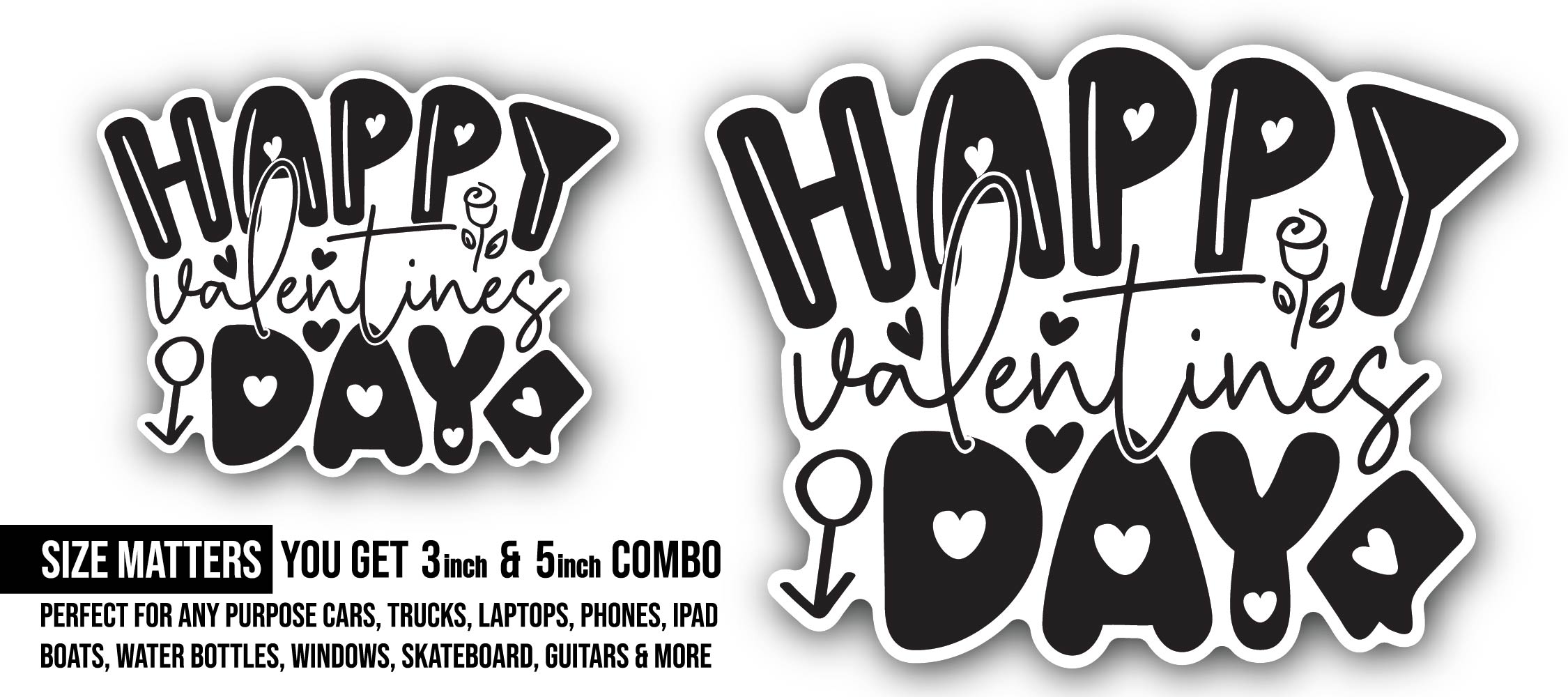 Happy Valentine's Day Sticker, Waterproof Vinyl Decal Sticker Indoor Or Outdoor 2 (Pieces) 3" and 5"