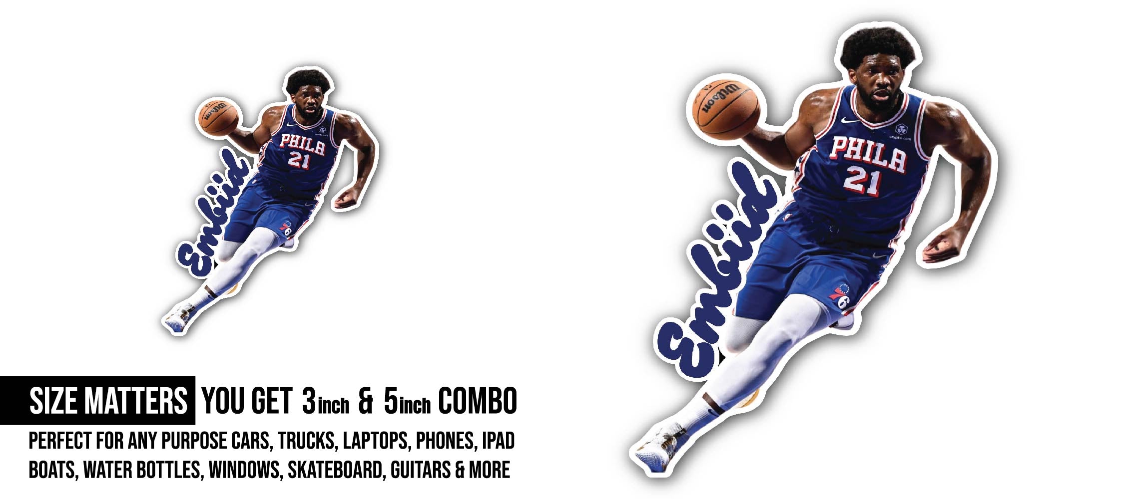 Joel Embiid Sticker, Waterproof Vinyl Decal Sticker Indoor Or Outdoor 2 (Pieces) 3" and 5"