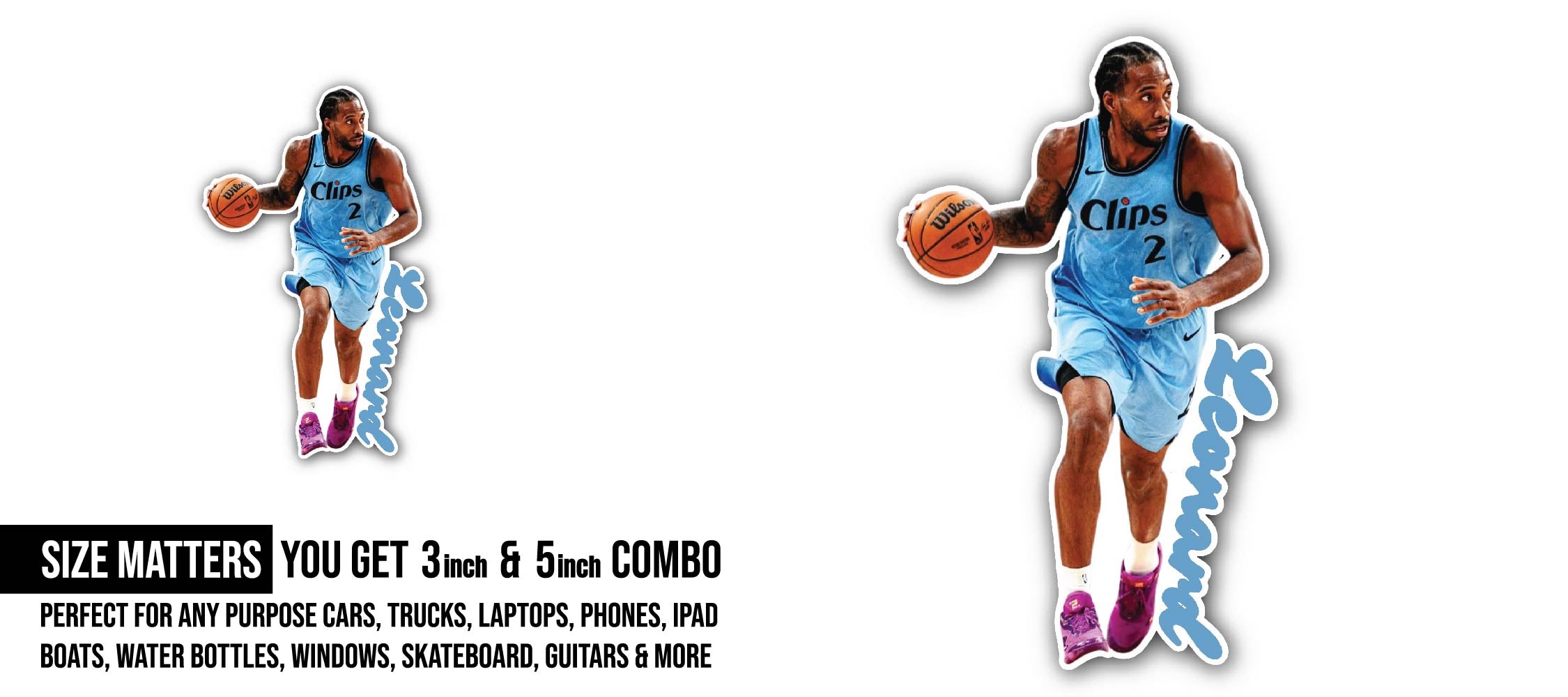 Kawhi Leonard Sticker, Waterproof Vinyl Decal Sticker Indoor Or Outdoor 2 (Pieces) 3" and 5"