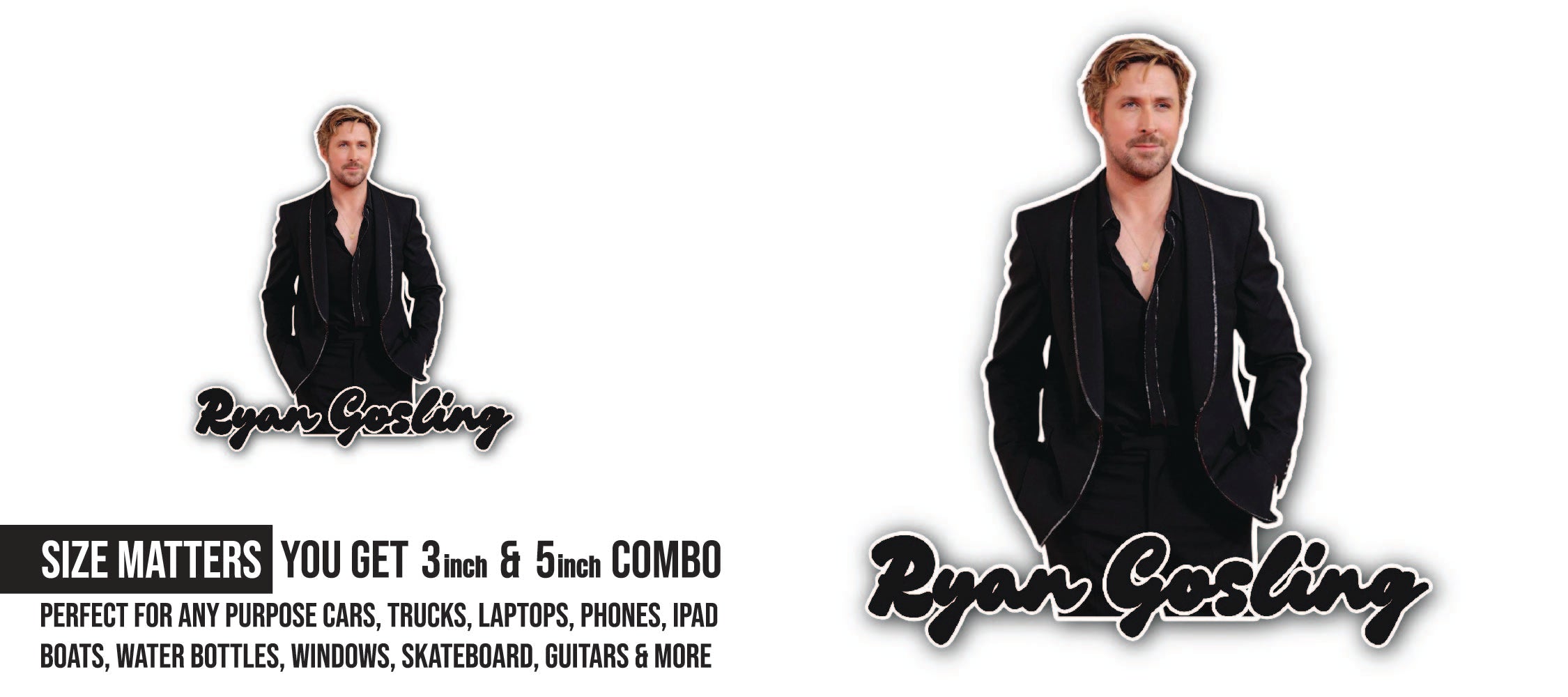 Ryan Gosling Sticker, Waterproof Vinyl Decal Sticker Indoor Or Outdoor 2 (Pieces) 3" and 5"