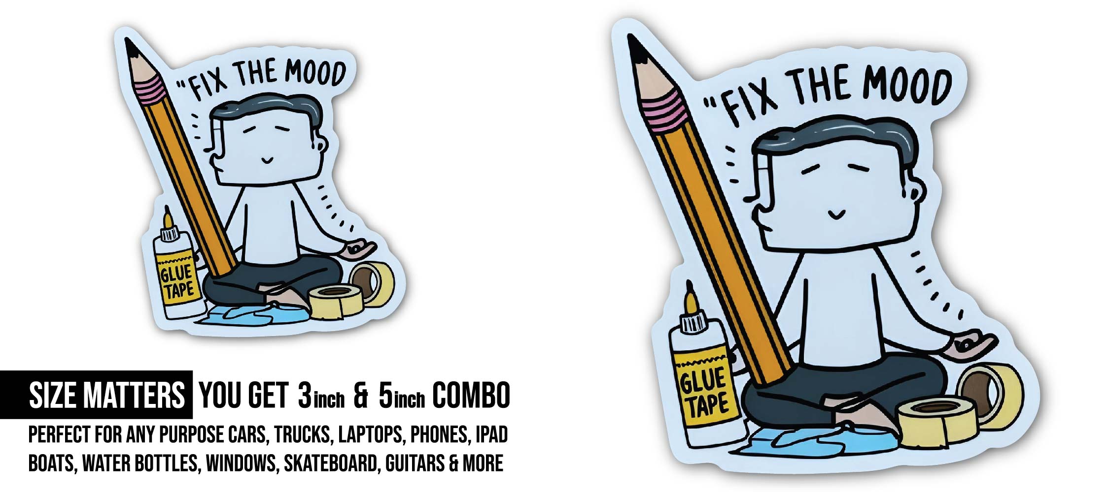 Fix the Mood Sticker, Waterproof Vinyl Decal Sticker Indoor Or Outdoor 2 (Pieces) 3" and 5"