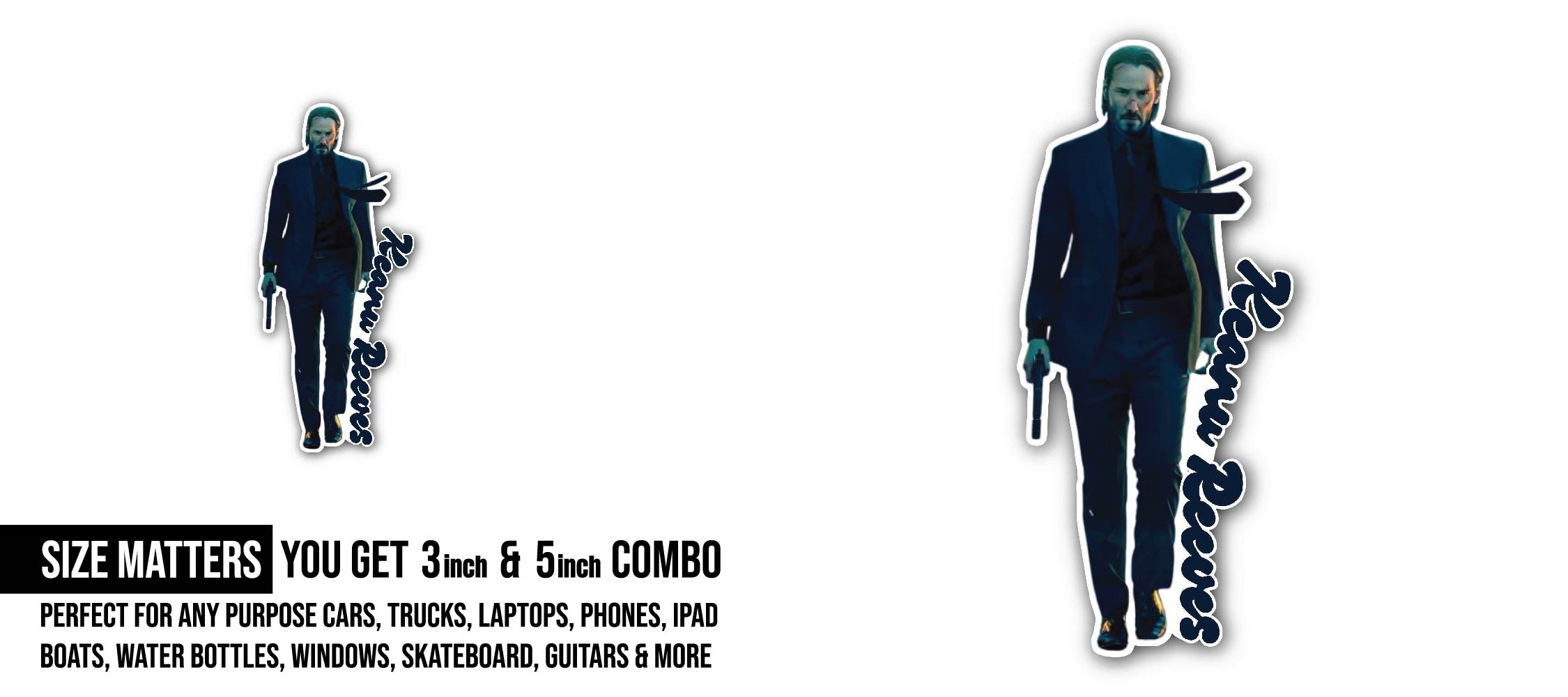 Keanu Reeves Sticker, Waterproof Vinyl Decal Sticker Indoor Or Outdoor 2 (Pieces) 3" and 5"