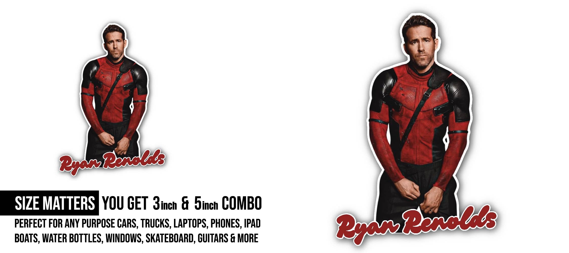 Deadpool Inspired Ryan Reynold Sticker, Waterproof Vinyl Decal Sticker Indoor Or Outdoor 2 (Pieces) 3" and 5"