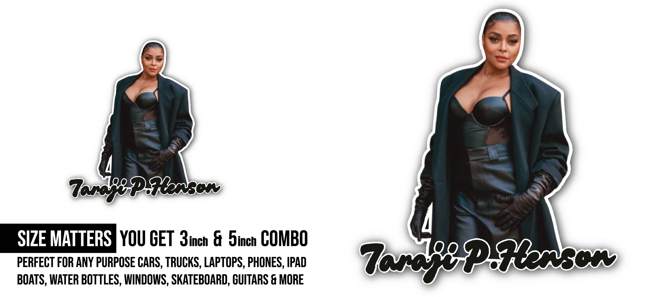 Taraji P. Henson Sticker, Waterproof Vinyl Decal Sticker Indoor Or Outdoor 2 (Pieces) 3" and 5"