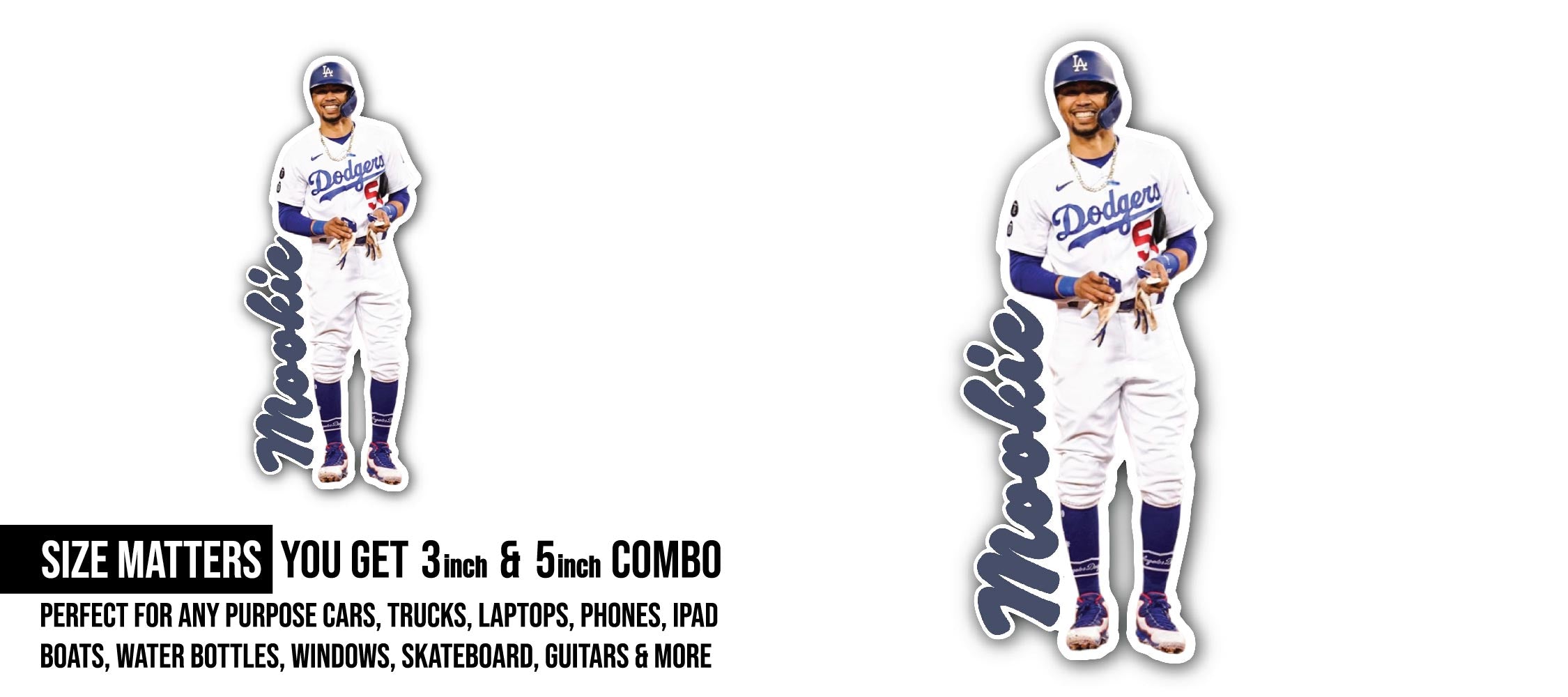 Mookie Sticker, Waterproof Vinyl Decal Sticker Indoor Or Outdoor 2 (Pieces) 3" and 5"