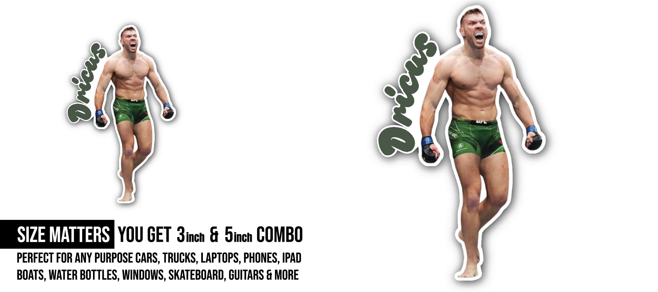Kickboxer Dricus Sticker, Waterproof Vinyl Decal Sticker Indoor Or Outdoor 2 (Pieces) 3" and 5"