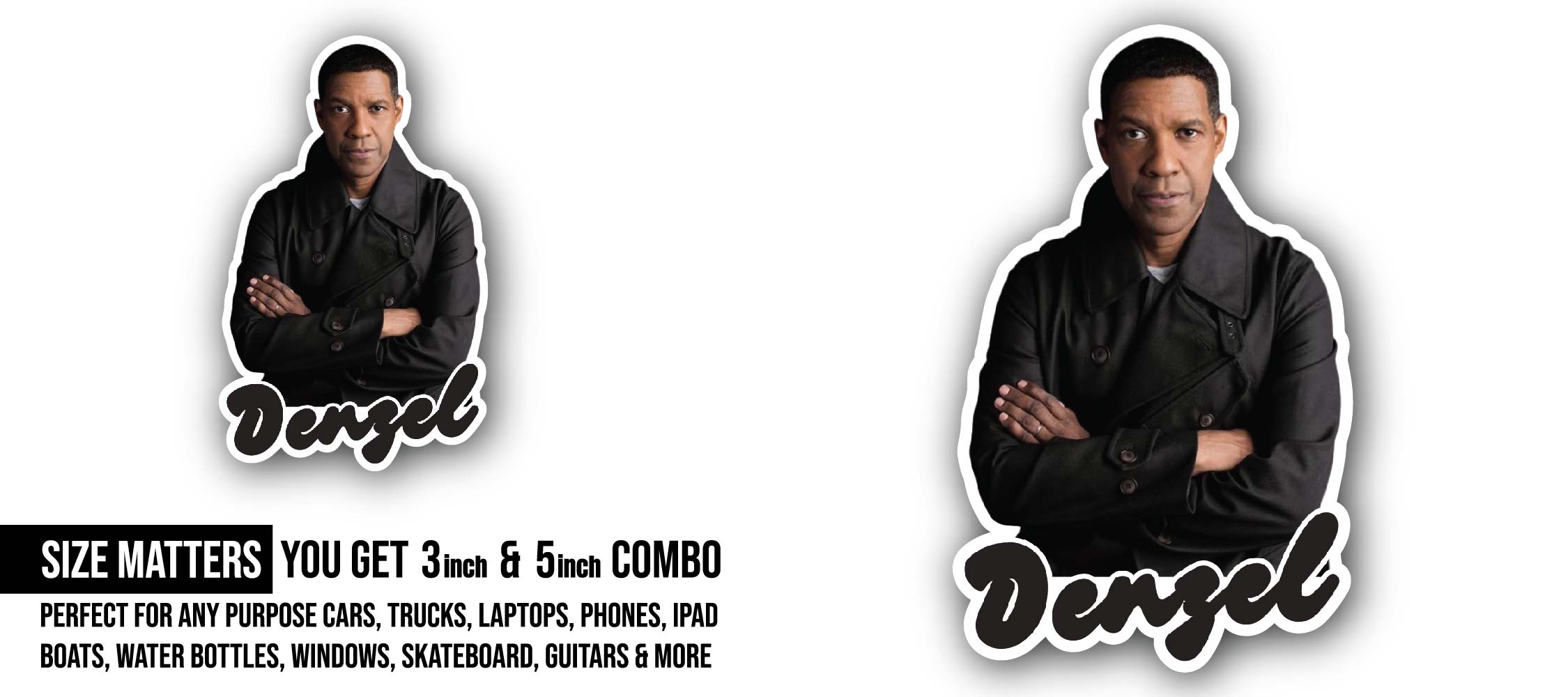 Denzel Washington Sticker, Waterproof Vinyl Decal Sticker Indoor Or Outdoor 2 (Pieces) 3" and 5"