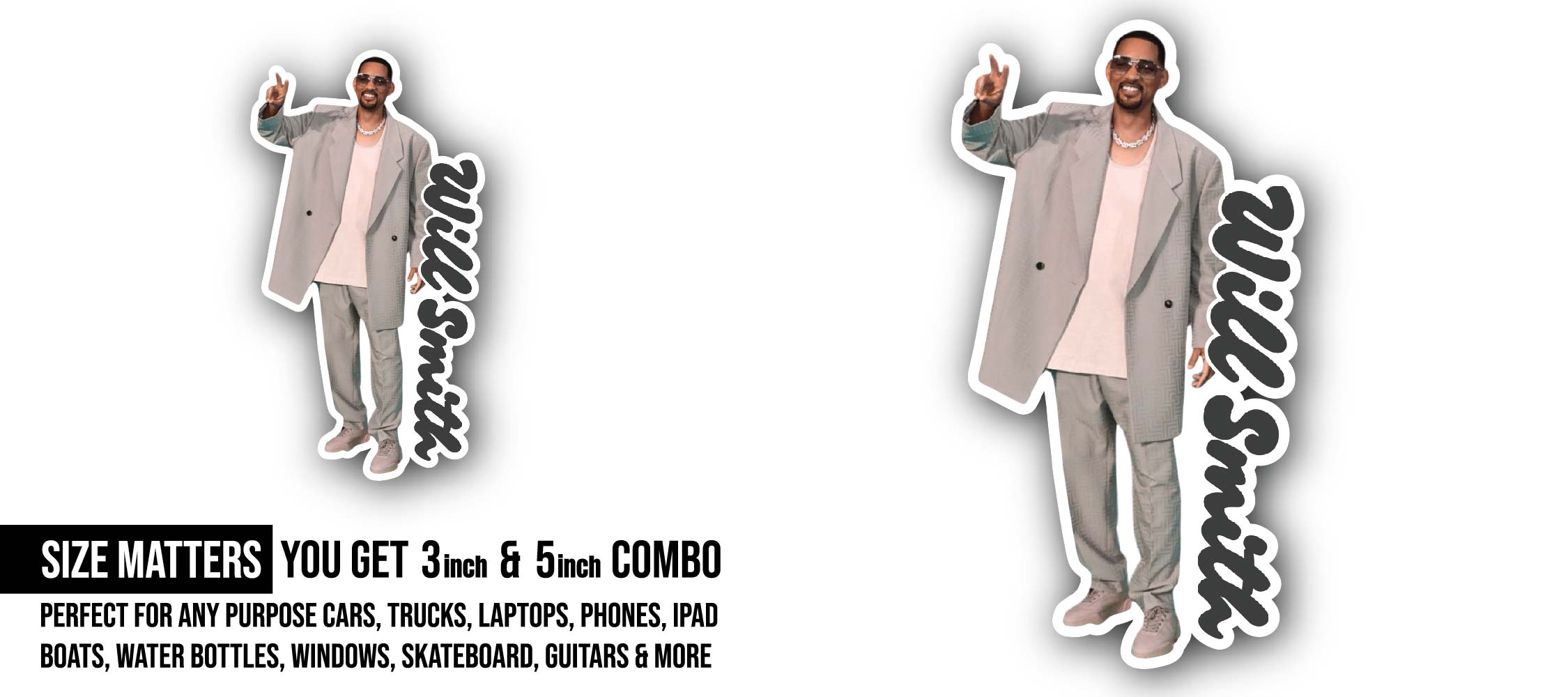 Will Smith Sticker, Waterproof Vinyl Decal Sticker Indoor Or Outdoor 2 (Pieces) 3" and 5"