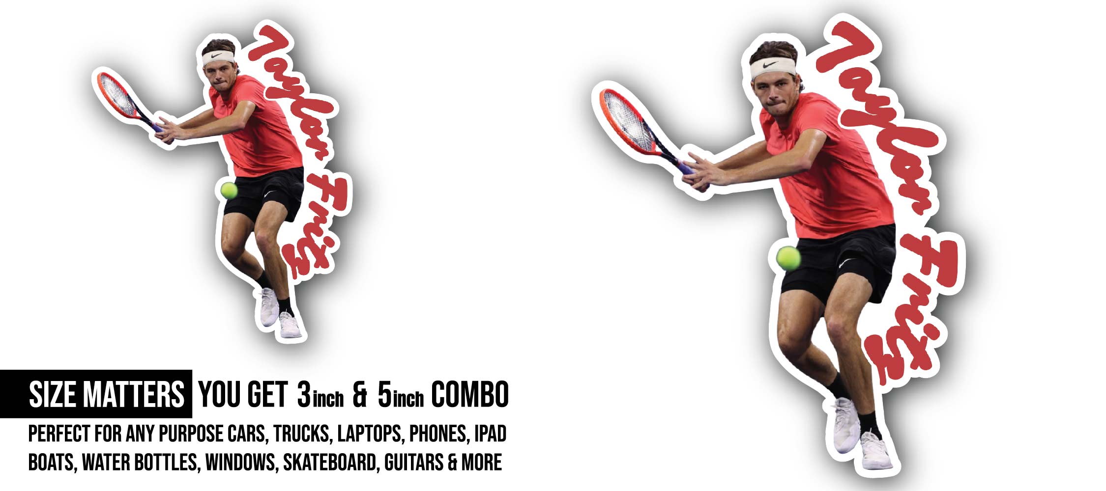 Taylor Fritz Sticker, Waterproof Vinyl Decal Sticker Indoor Or Outdoor 2 (Pieces) 3" and 5"