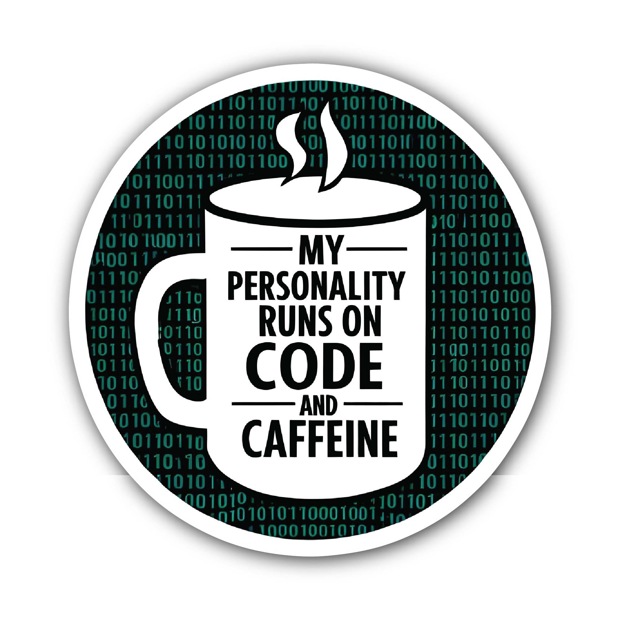 My Personality Runs on Code and Caffeine Sticker, Waterproof Vinyl Decal Sticker Indoor Or Outdoor 2 (Pieces) 3" and 5"