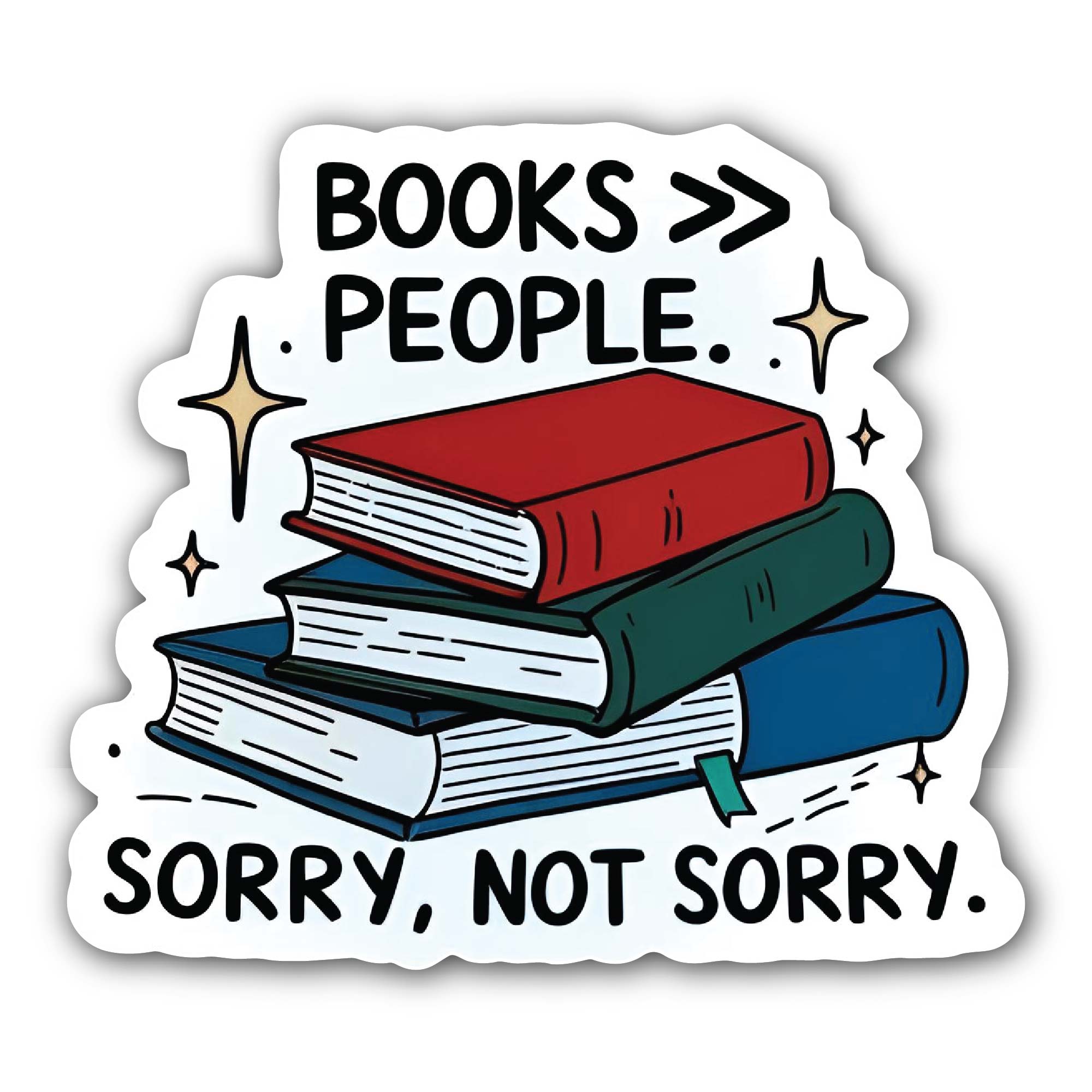 Book Lover's Statement Sticker, Waterproof Vinyl Decal Sticker Indoor Or Outdoor 2 (Pieces) 3" and 5"
