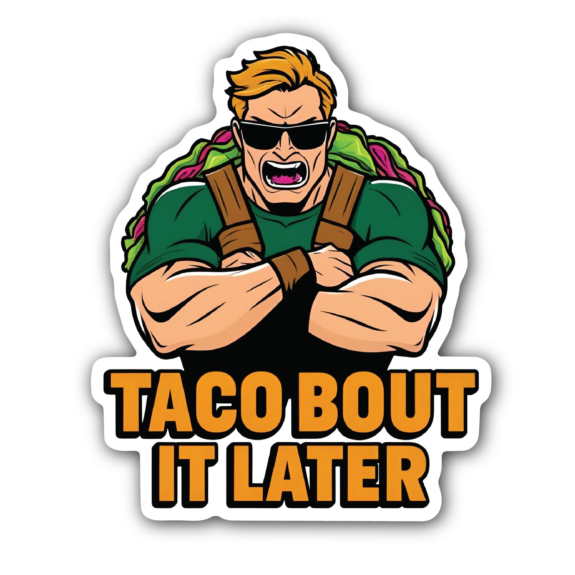 Taco Bout it Later Sticker, Waterproof Vinyl Decal Sticker Indoor Or Outdoor 2 (Pieces) 3" and 5"
