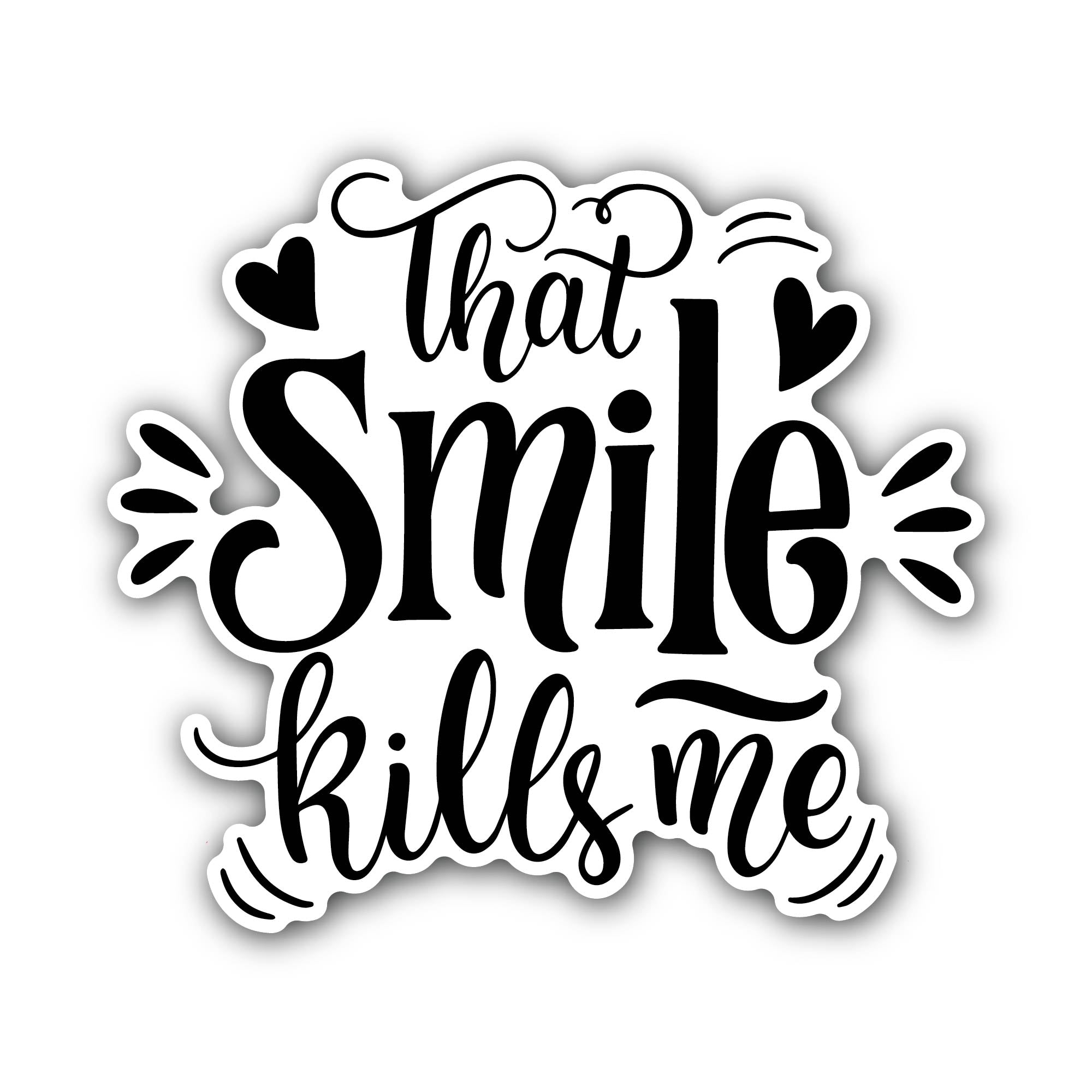 That Smile Kills Me Sticker, Waterproof Vinyl Decal Sticker Indoor Or Outdoor 2 (Pieces) 3" and 5"
