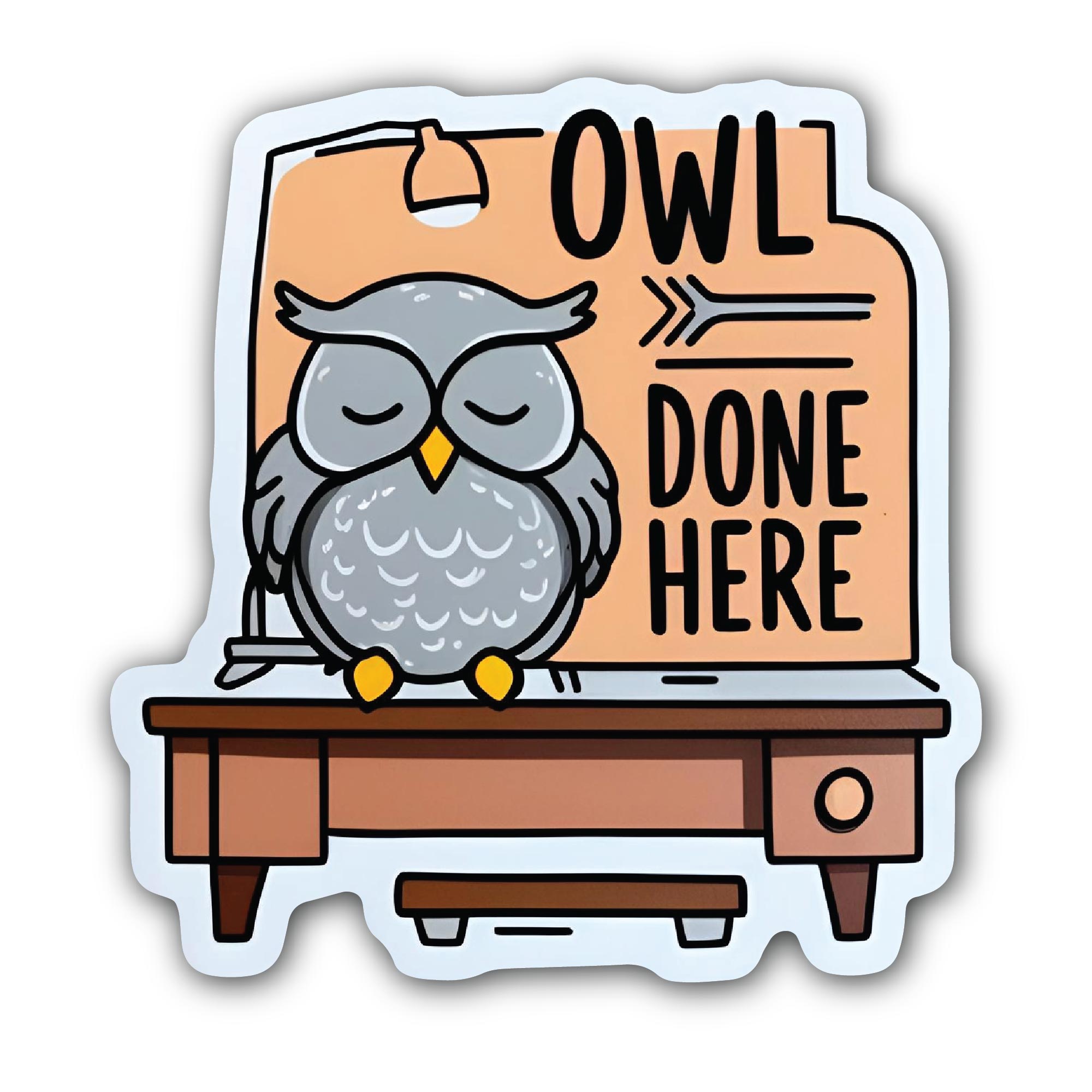 Done Here Owl Sticker, Waterproof Vinyl Decal Sticker Indoor Or Outdoor 2 (Pieces) 3" and 5"