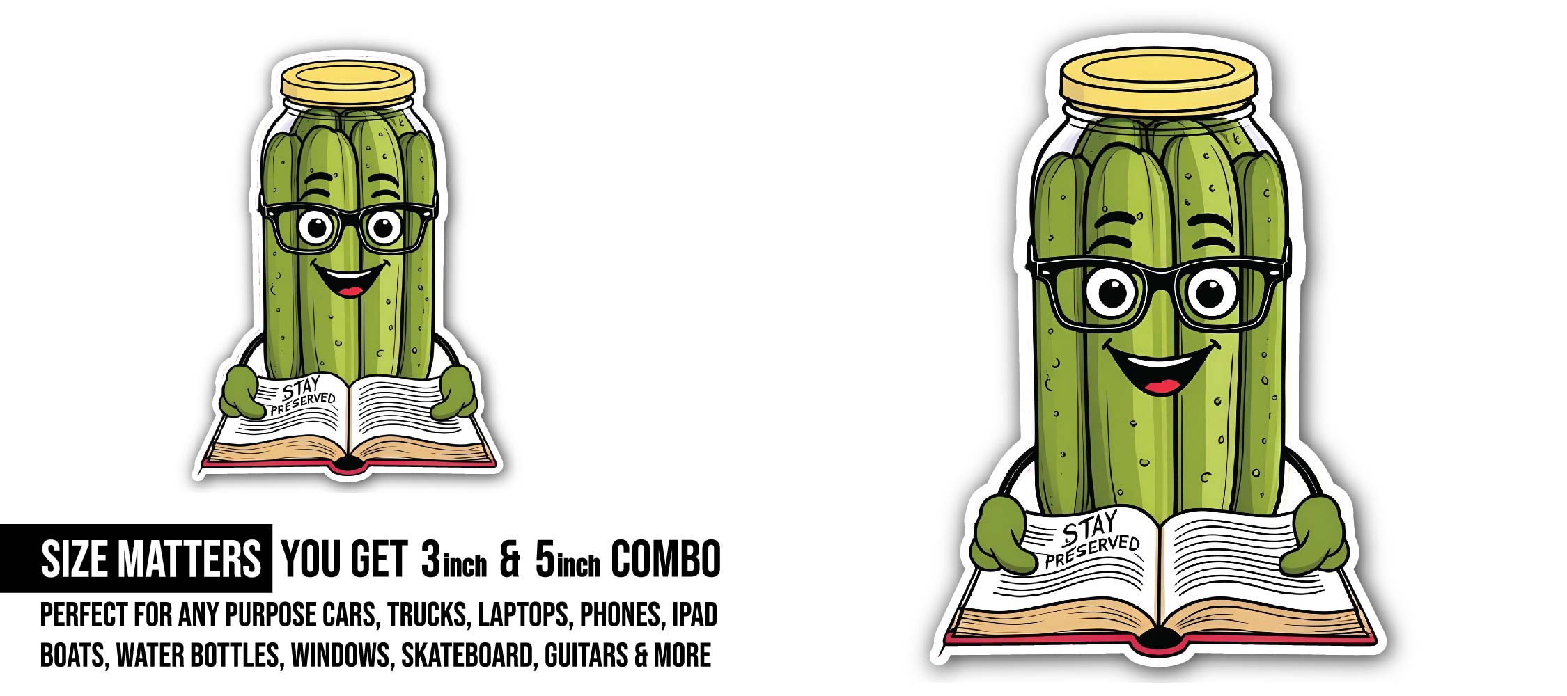 Pickle Jar Sticker, Waterproof Vinyl Decal Sticker Indoor Or Outdoor 2 (Pieces) 3" and 5"