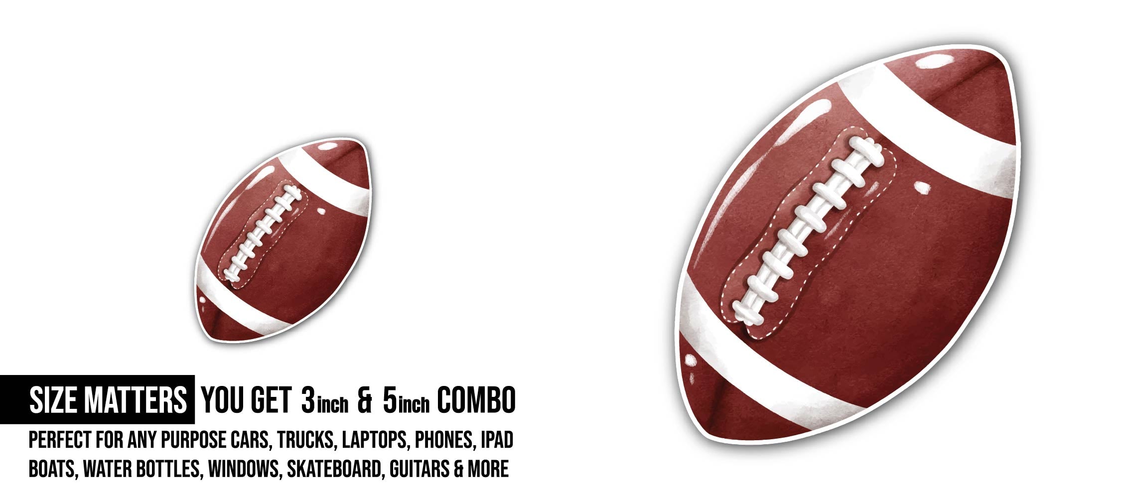American football Sticker, Waterproof Vinyl Decal Sticker Indoor Or Outdoor 2 (Pieces) 3" and 5"