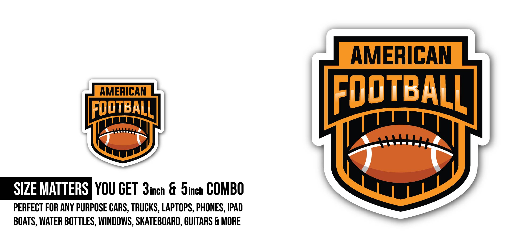 American football logo Sticker, Waterproof Vinyl Decal Sticker Indoor Or Outdoor 2 (Pieces) 3" and 5"