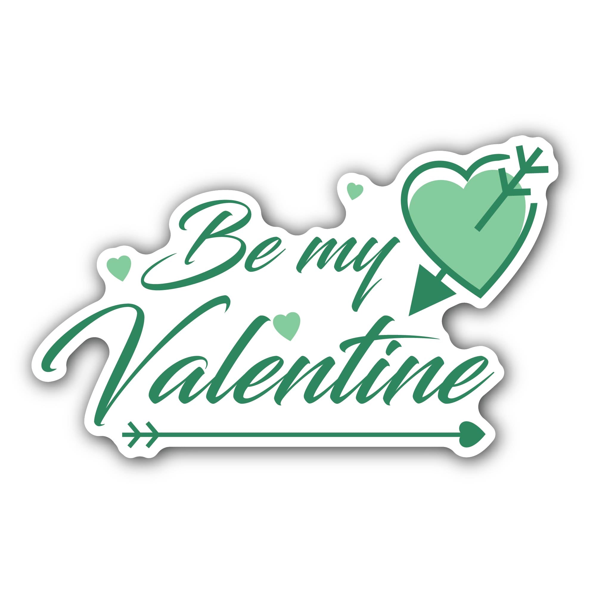 Green Color Be My Valentine Text Sticker, Waterproof Vinyl Decal Sticker Indoor Or Outdoor 2 (Pieces) 3" and 5"