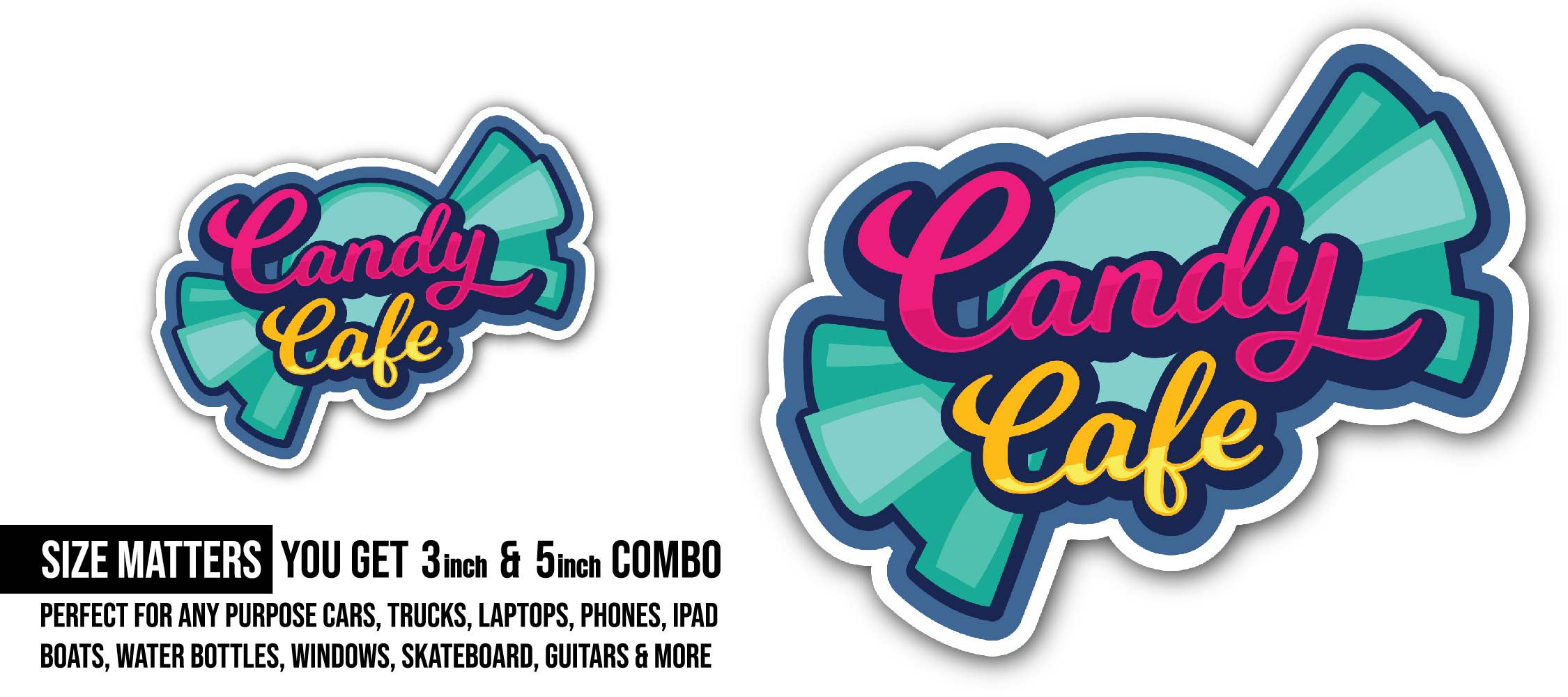 Candy Cafe Sticker, Waterproof Vinyl Decal Sticker Indoor Or Outdoor 2 (Pieces) 3" and 5"