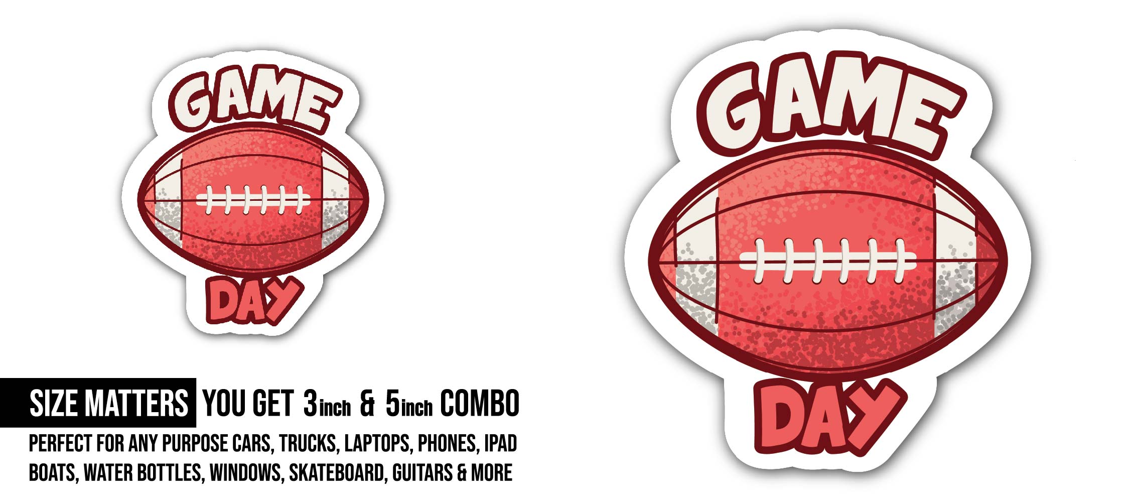 Game Day Football Sticker, Waterproof Vinyl Decal Sticker Indoor Or Outdoor 2 (Pieces) 3" and 5"