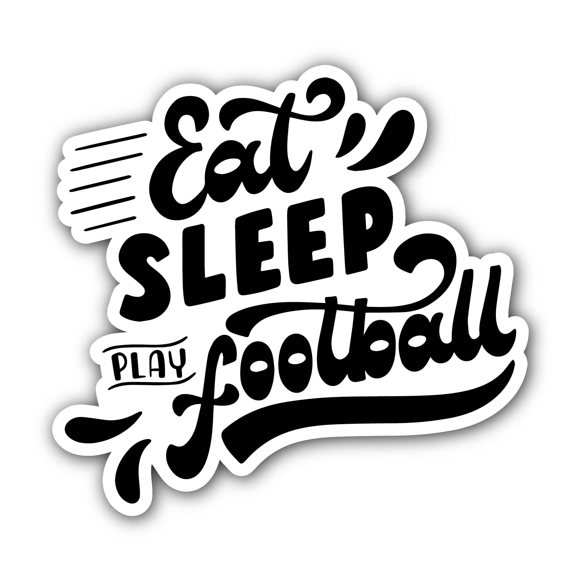Eat Sleep Play Football Text Sticker, Waterproof Vinyl Decal Sticker Indoor Or Outdoor 2 (Pieces) 3" and 5"