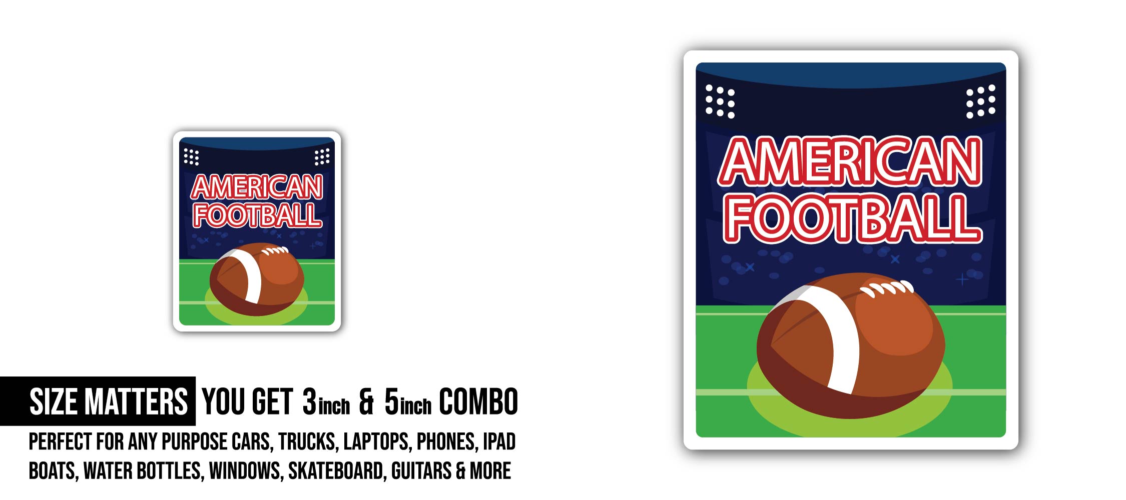 American Football Sticker, Waterproof Vinyl Decal Sticker Indoor Or Outdoor 2 (Pieces) 3" and 5"