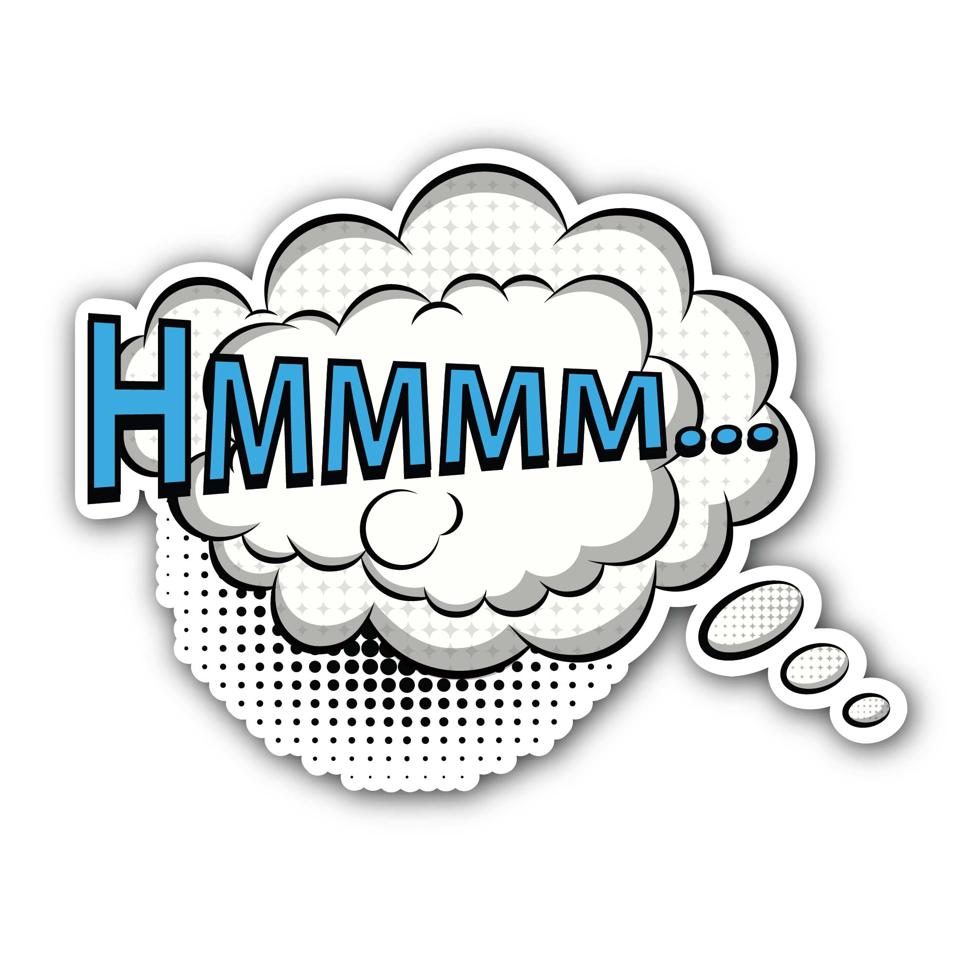 Speech Bubble Hmmm Sticker, Waterproof Vinyl Decal Sticker Indoor Or Outdoor 2 (Pieces) 3" and 5"