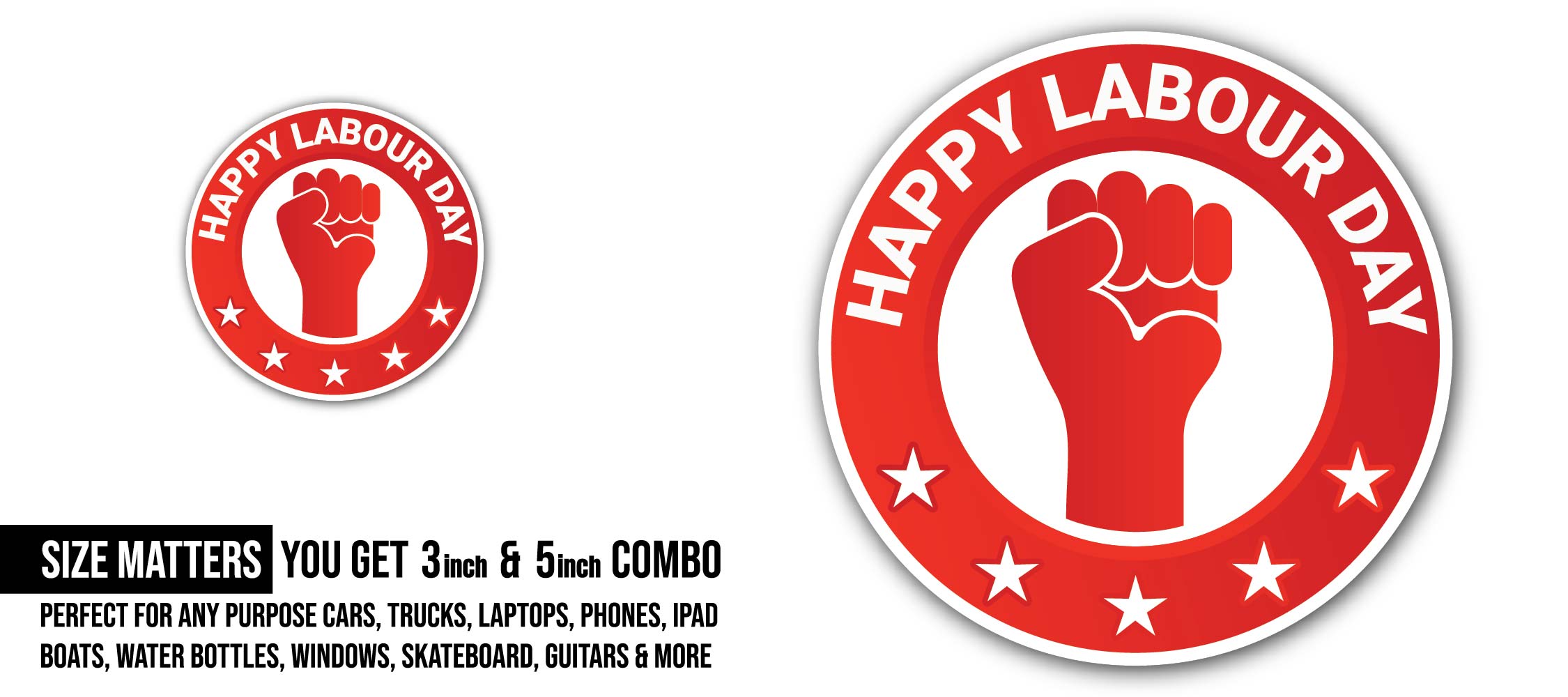 Happy labour day Sticker, Waterproof Vinyl Decal Sticker Indoor Or Outdoor 2 (Pieces) 3" and 5"