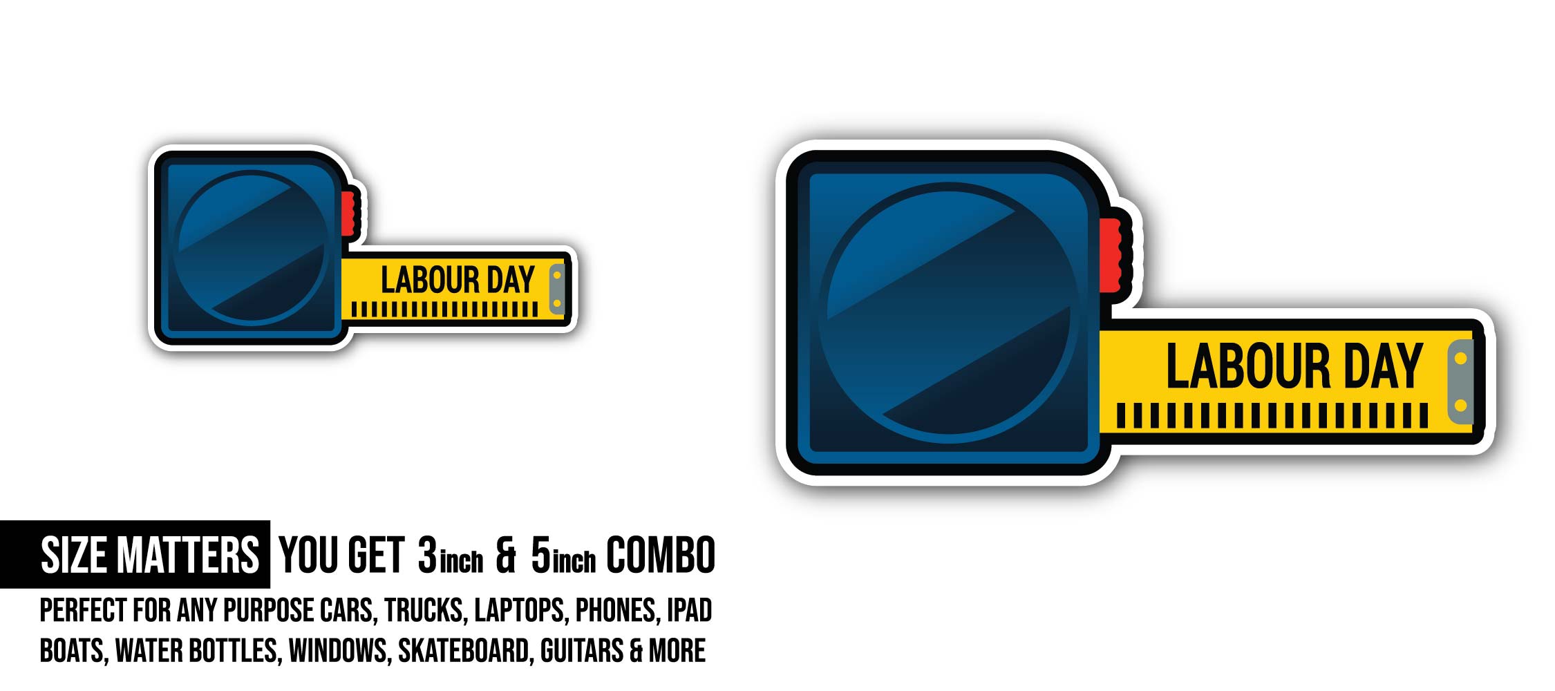Labour Day Tape Measure Sticker, Waterproof Vinyl Decal Sticker Indoor Or Outdoor 2 (Pieces) 3" and 5"