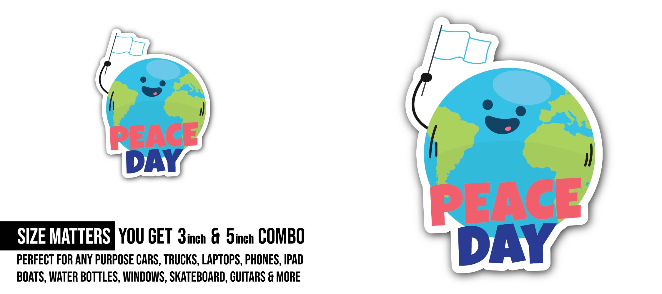 Peace Day Sticker, Waterproof Vinyl Decal Sticker Indoor Or Outdoor 2 (Pieces) 3" and 5"