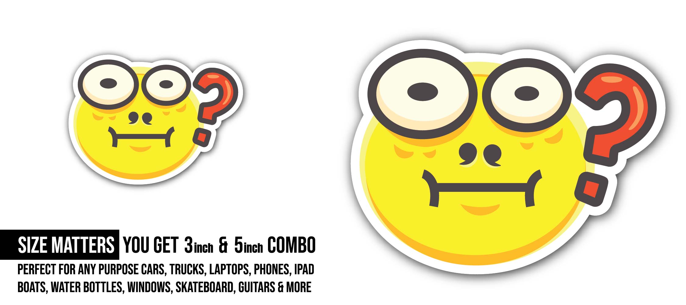 Questioning face Emoji Sticker, Waterproof Vinyl Decal Sticker Indoor Or Outdoor 2 (Pieces) 3" and 5"