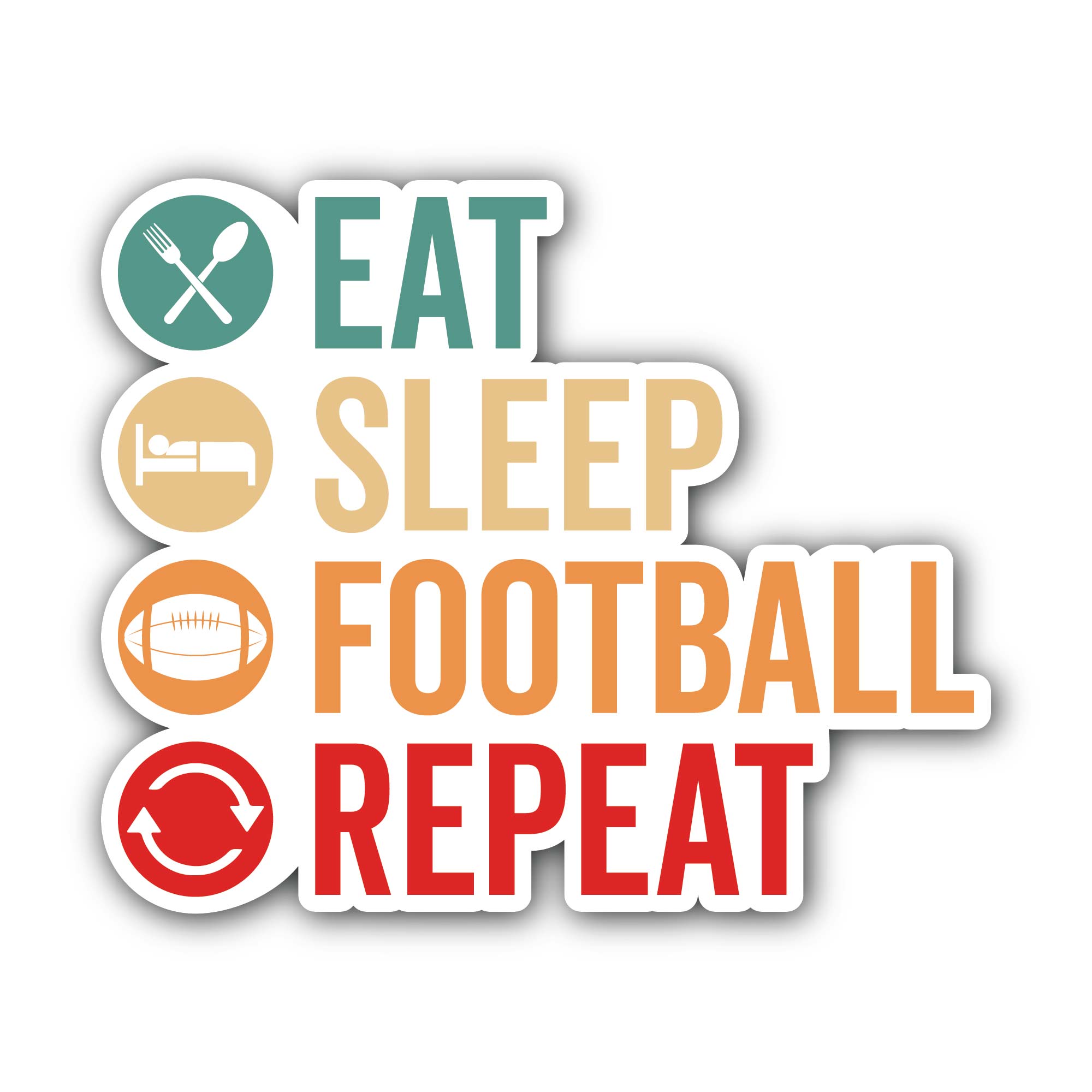 Eat Sleep Football Repeat Text Sticker, Waterproof Vinyl Decal Sticker Indoor Or Outdoor 2 (Pieces) 3" and 5"