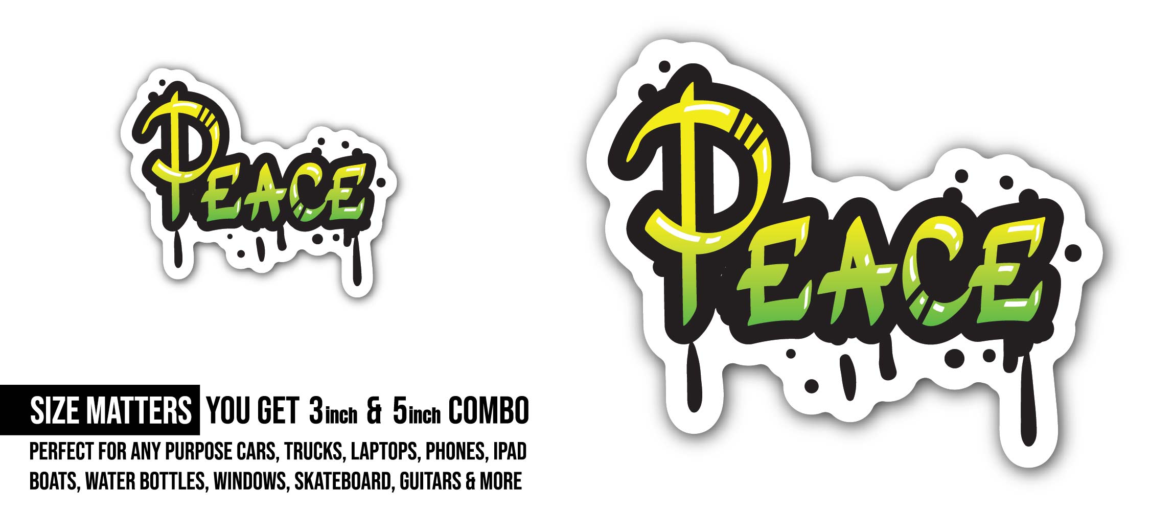 Peace Graffiti Sticker, Waterproof Vinyl Decal Sticker Indoor Or Outdoor 2 (Pieces) 3" and 5"