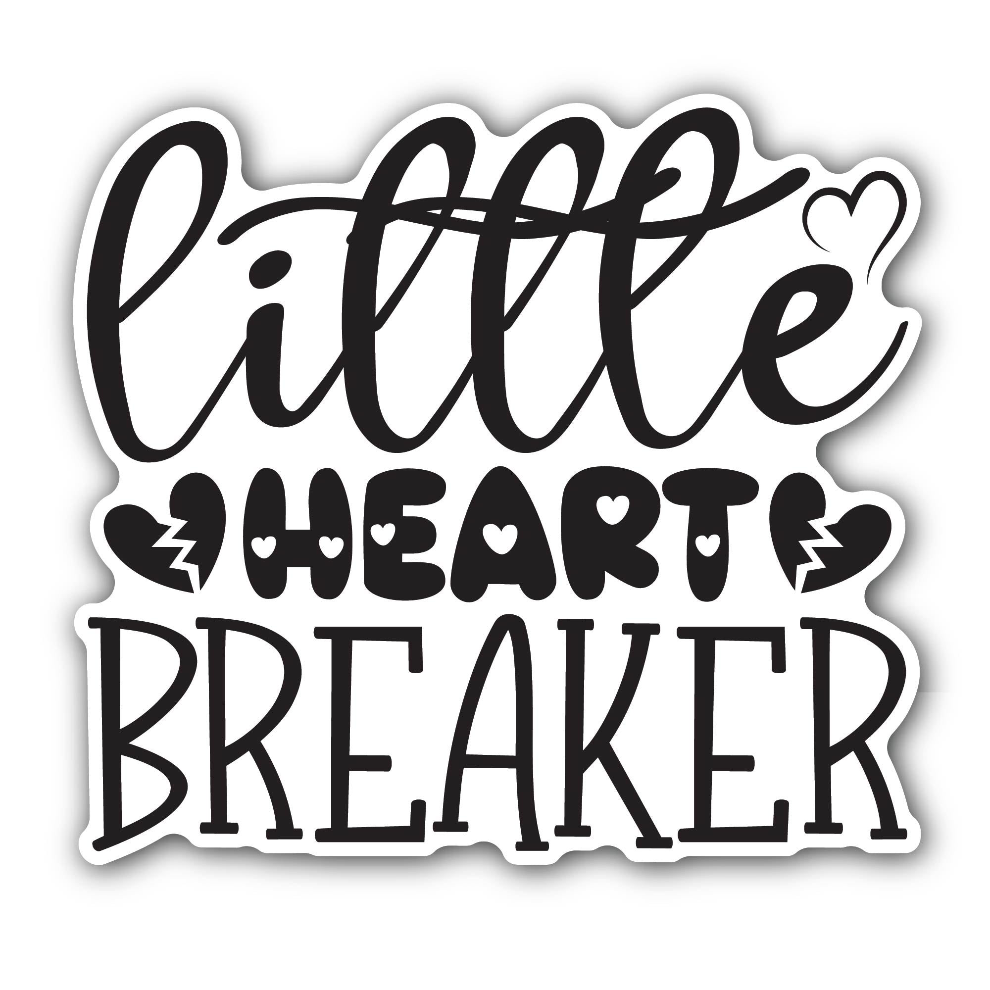 Little Hart Breaker Text Sticker, Waterproof Vinyl Decal Sticker Indoor Or Outdoor 2 (Pieces) 3" and 5"