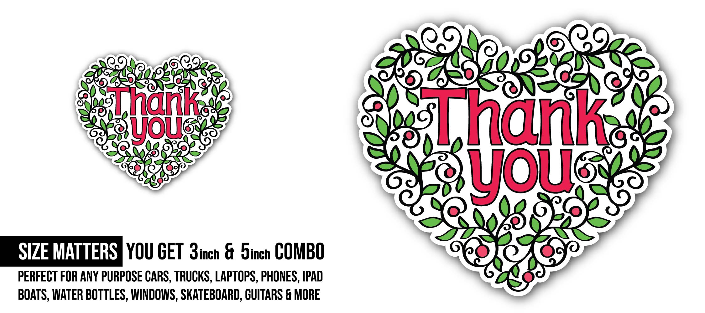 Thank you Sticker, Waterproof Vinyl Decal Sticker Indoor Or Outdoor 2 (Pieces) 3" and 5"