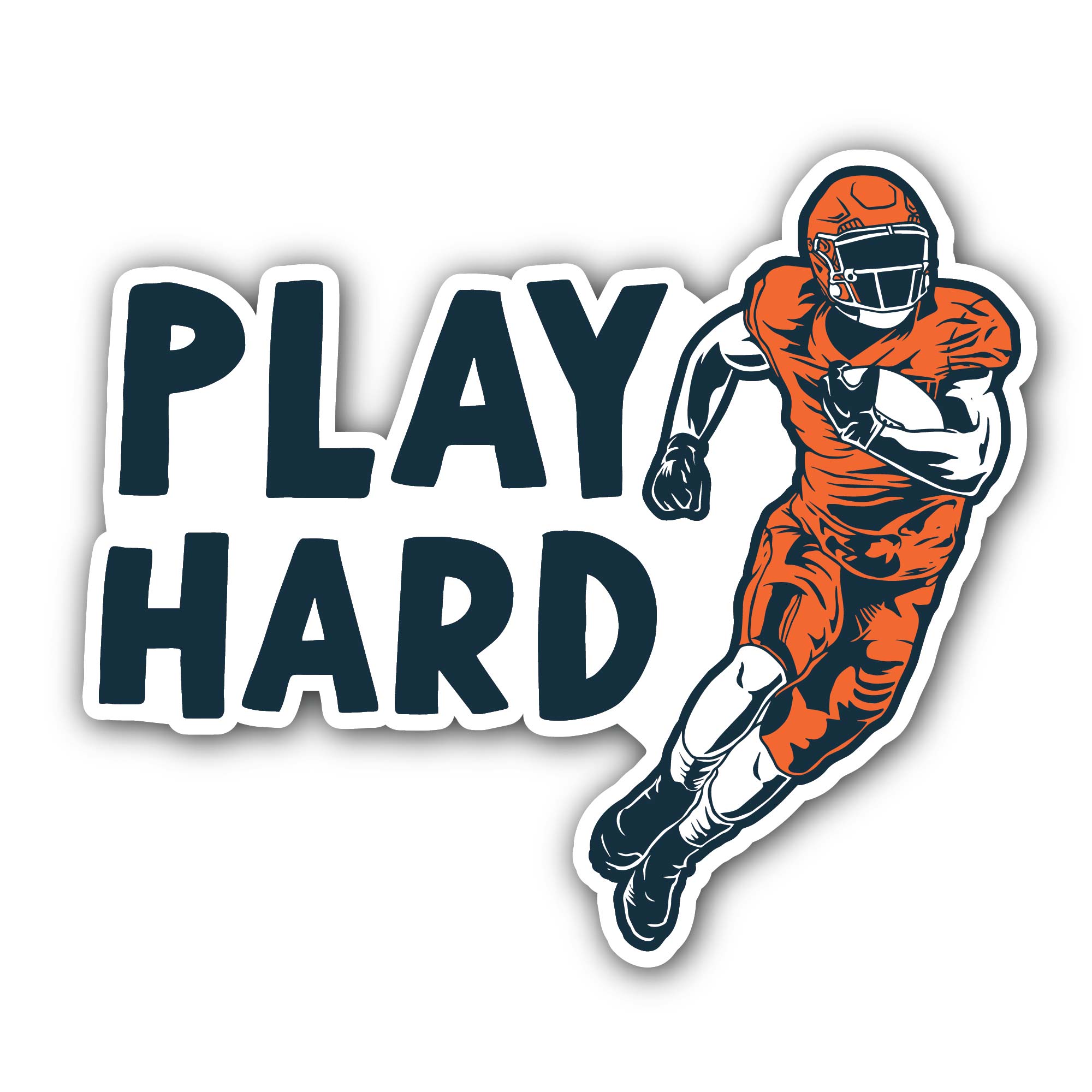 Play Hard Sticker, Waterproof Vinyl Decal Sticker Indoor Or Outdoor 2 (Pieces) 3" and 5"