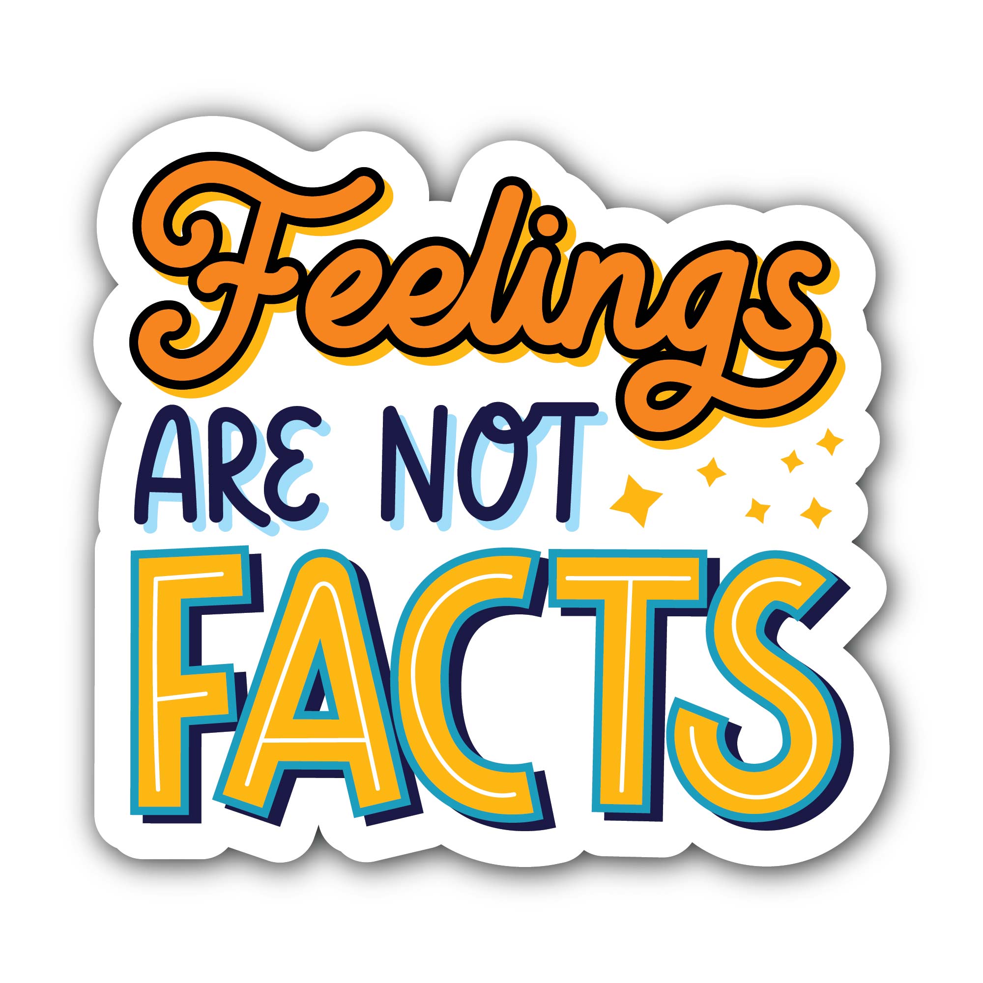 Feelings Are Not Facts Text Sticker, Waterproof Vinyl Decal Sticker Indoor Or Outdoor 2 (Pieces) 3" and 5"