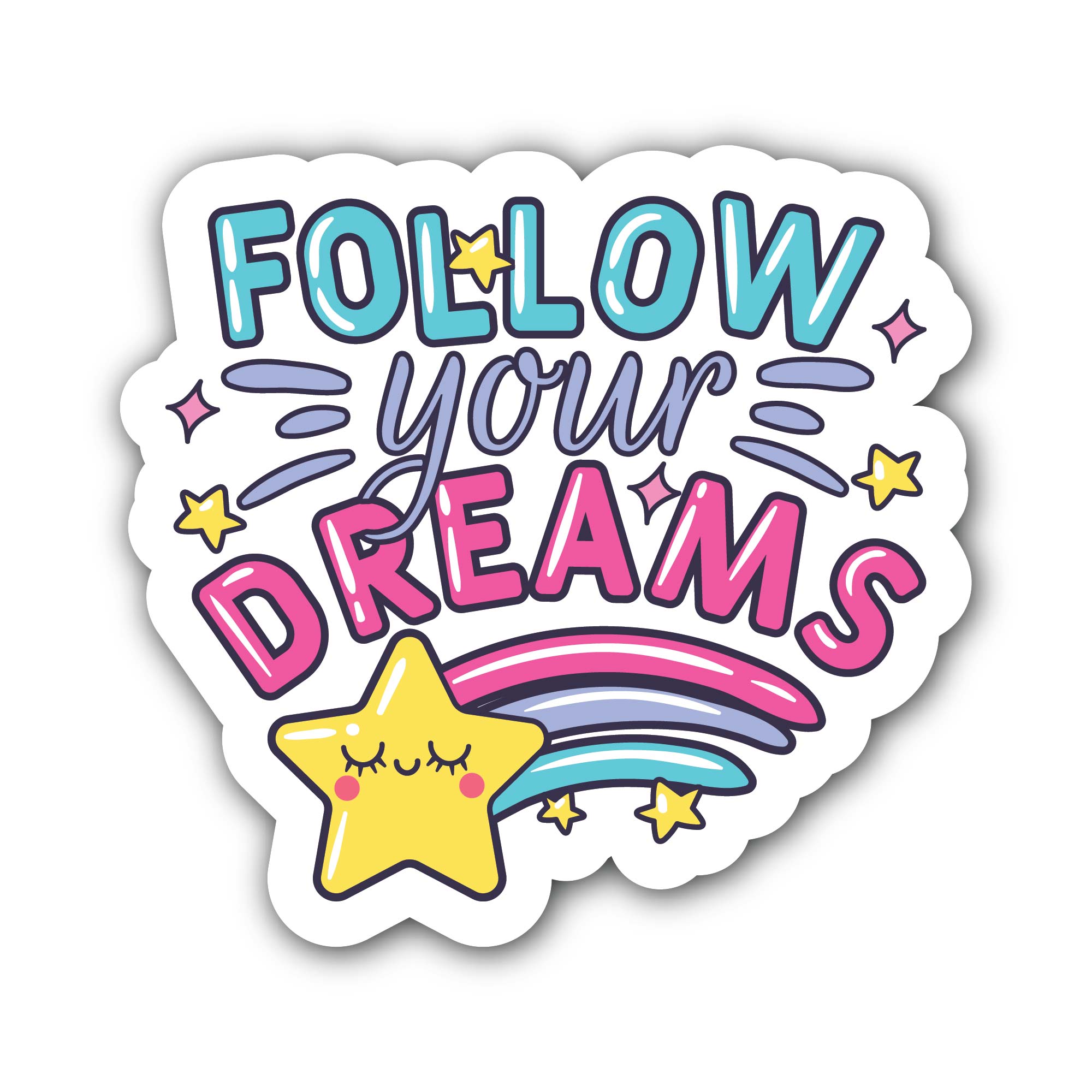 Follow Your Dreams Text Sticker, Waterproof Vinyl Decal Sticker Indoor Or Outdoor 2 (Pieces) 3" and 5"